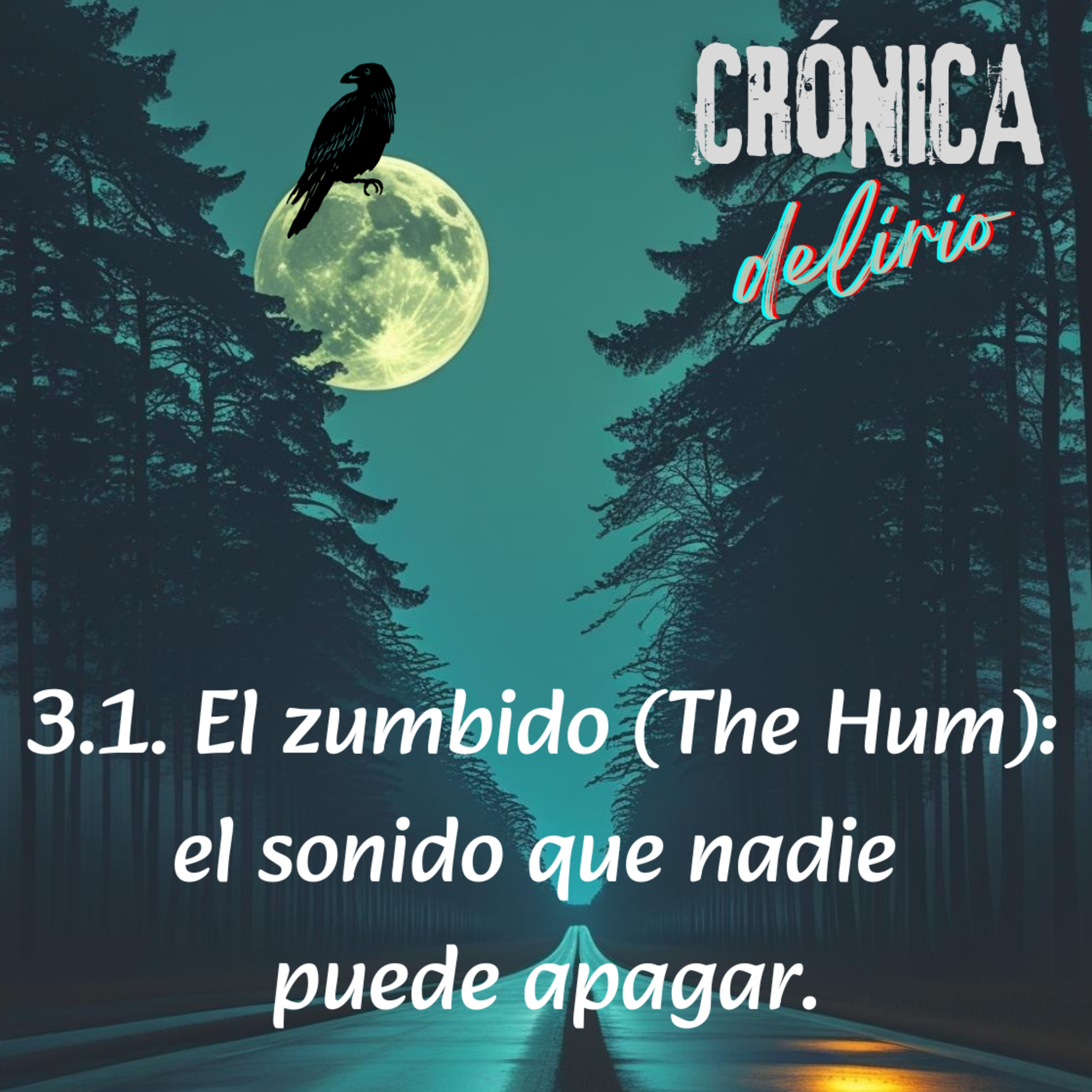 Crónica Delirio: True Crime y Misterios Reales de la Historia