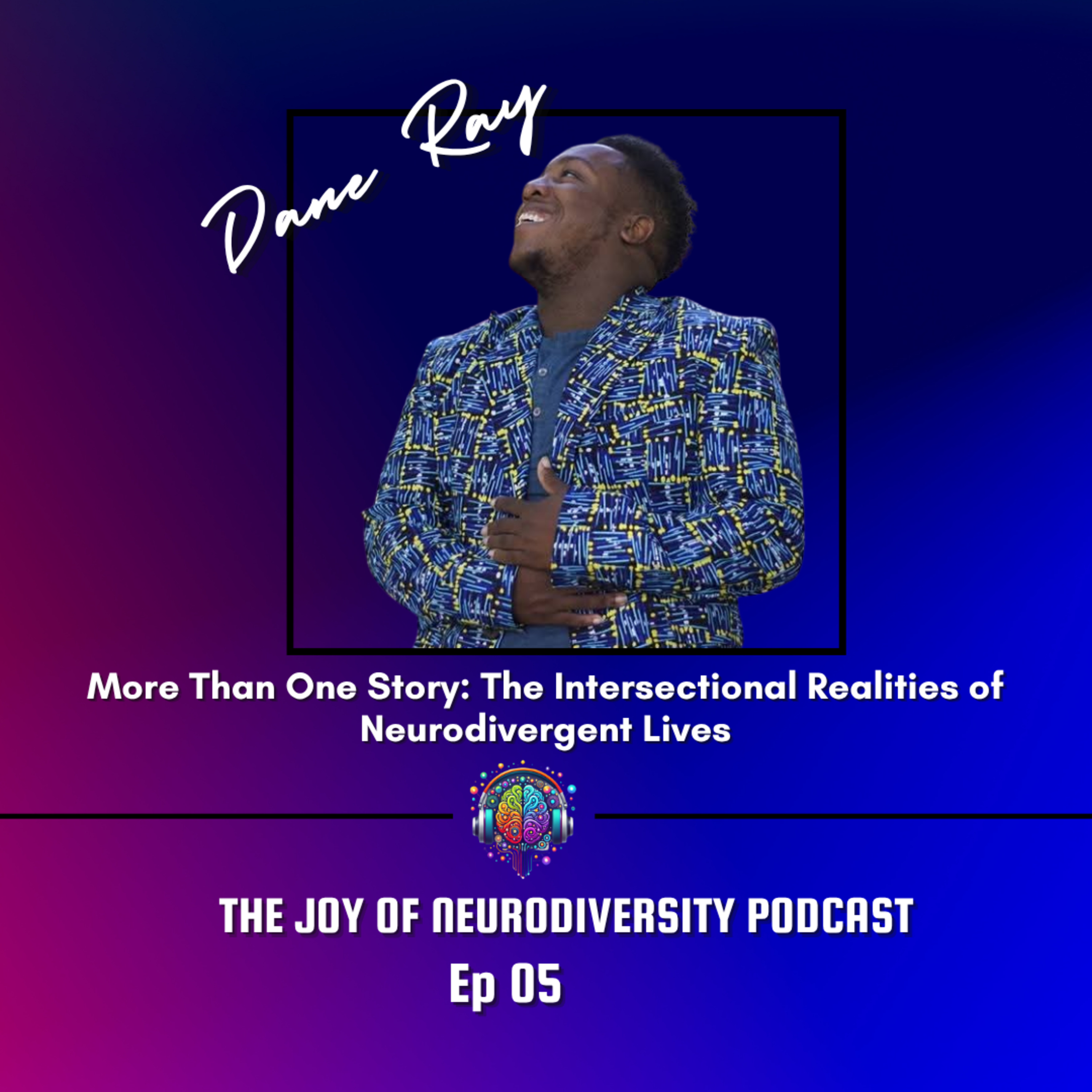 The Joy of Neurodiversity