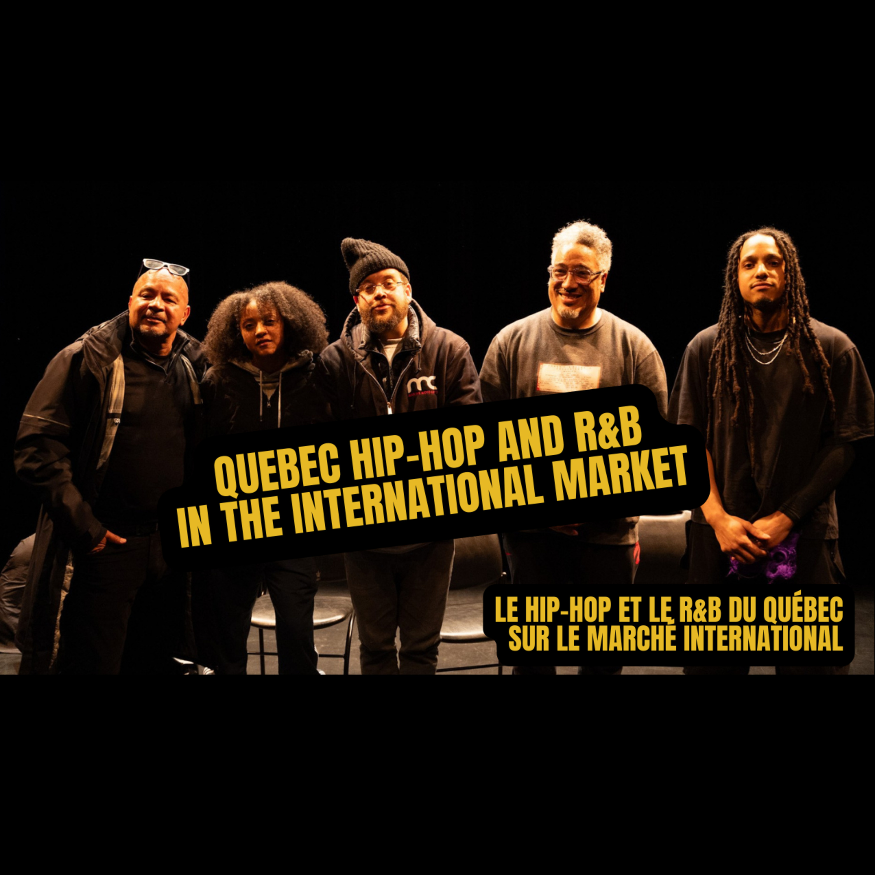 Quebec Hip-Hop and R&B on the worldwide map | Le Hip-Hop et le R&B du Québec sur la carte mondiale