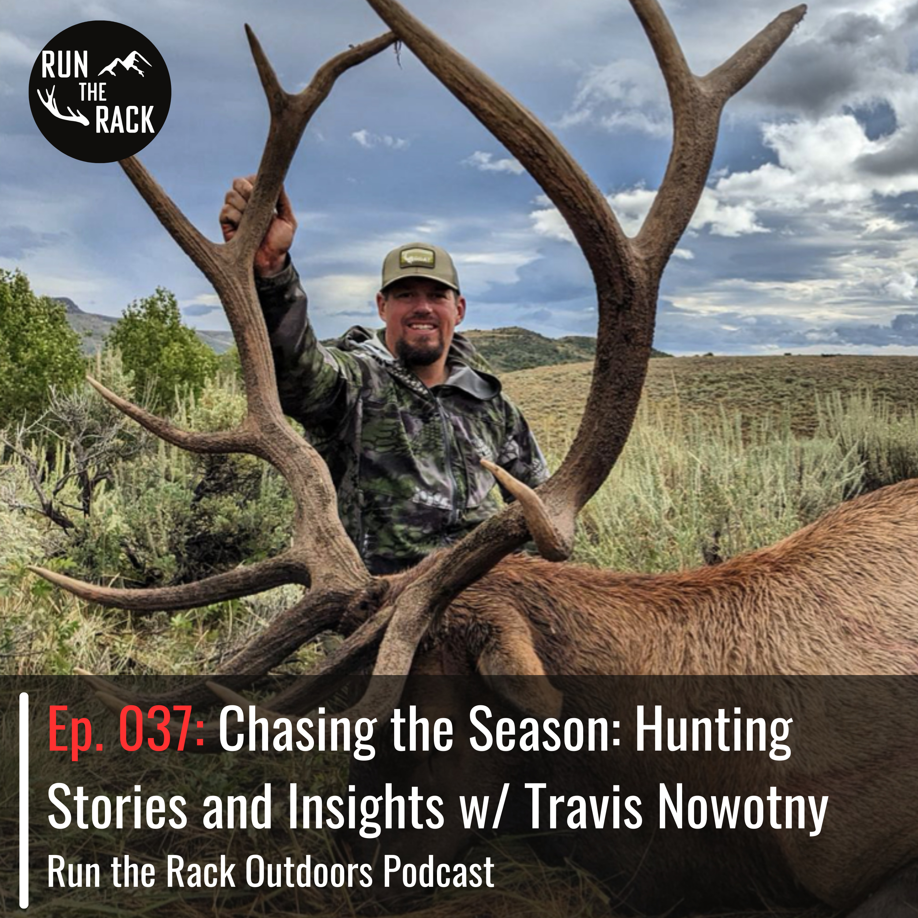 Ep. 037: Chasing the Season: Hunting Stories and Insights w/ Travis Nowotny episode artwork