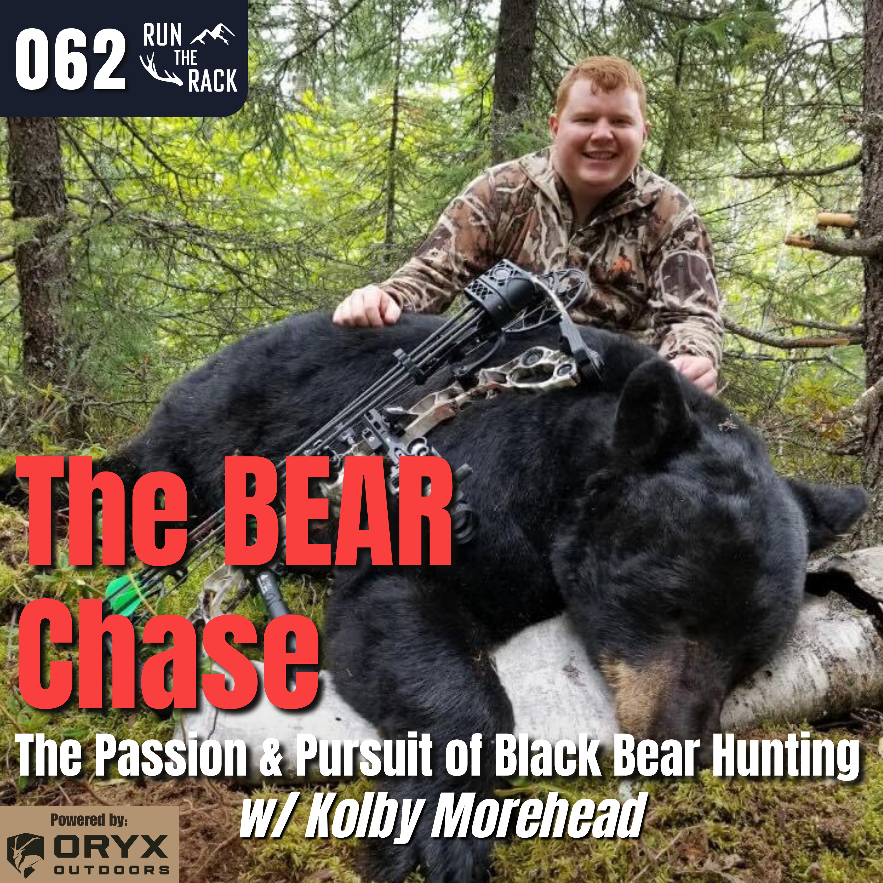 Ep. 62: The BEAR Chase: The Passion & Pursuit of Black Bear Hunting w/ Kolby Morehead episode artwork