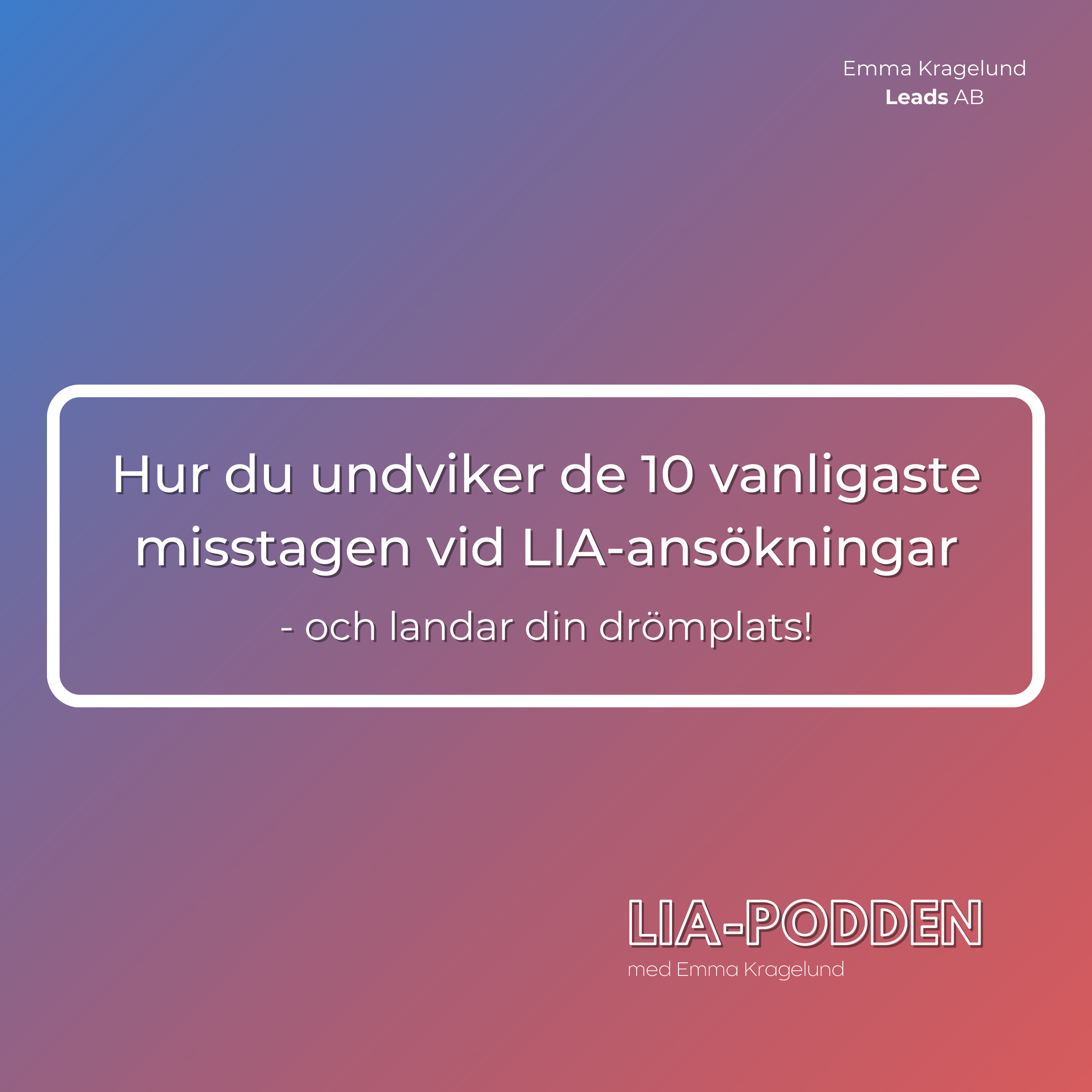 LIA podden