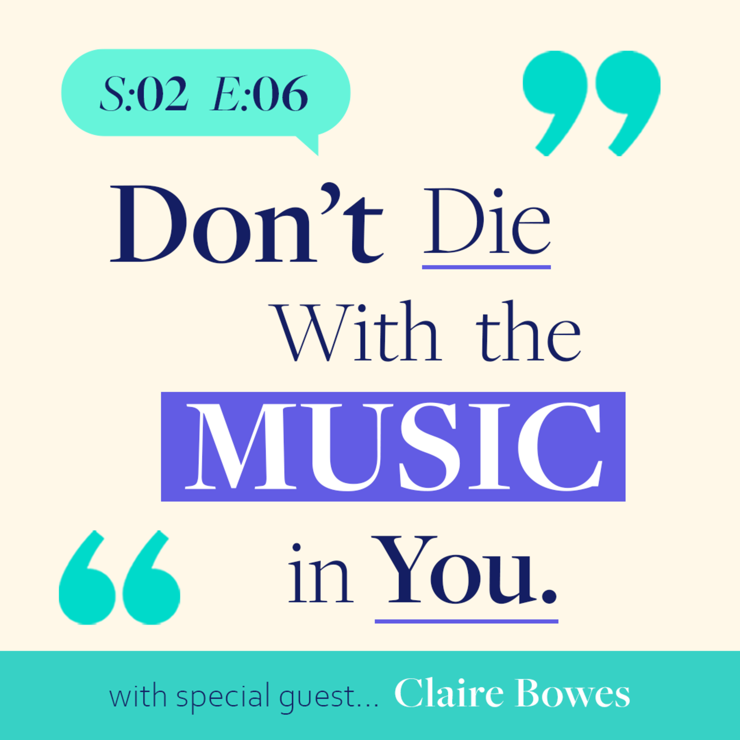 2.6 Don’t Die With the Music in You | Claire Bowes, Founding Director of Omagh Music Academy