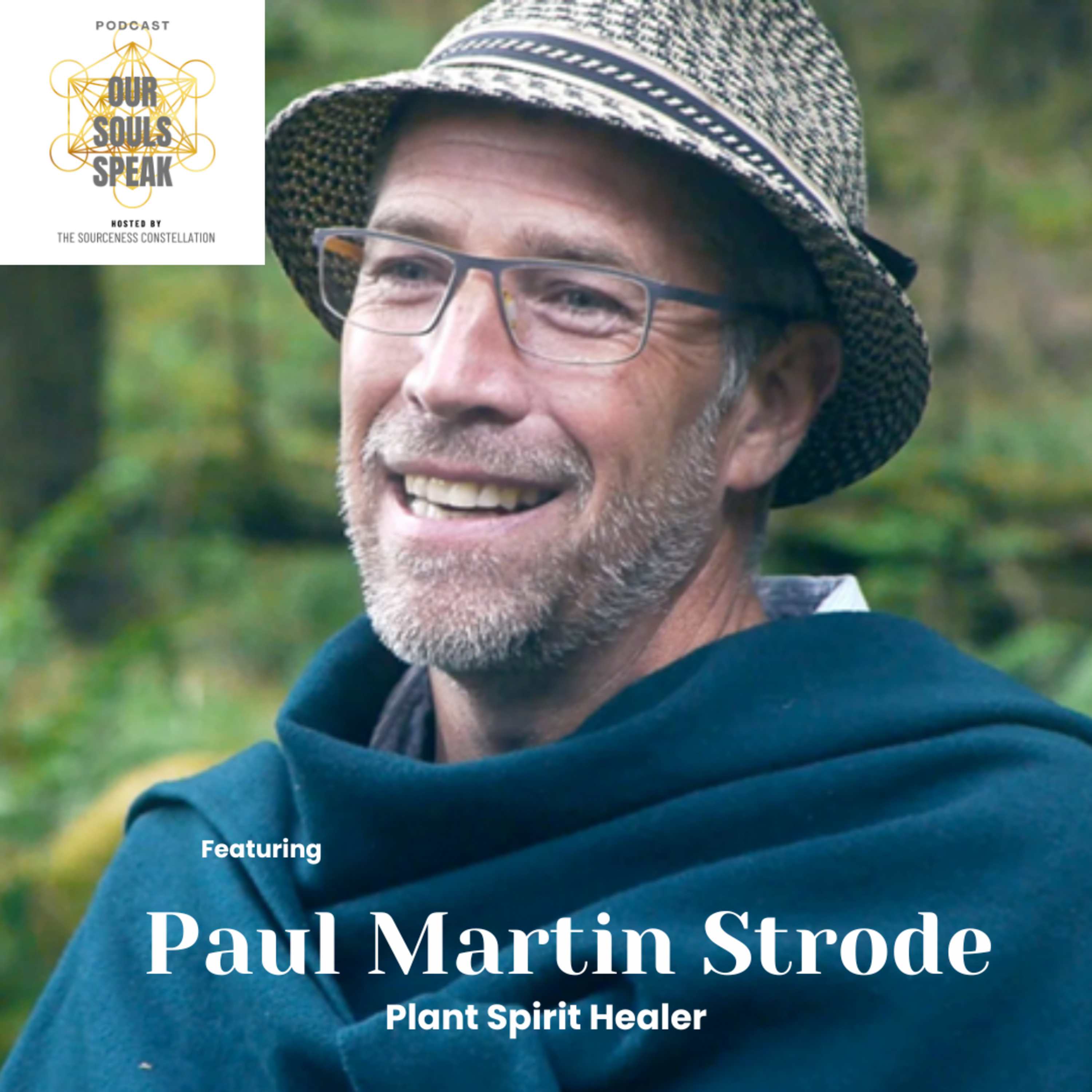 Episode 21. Wildflower Spirits guest Paul Martin Strode episode artwork