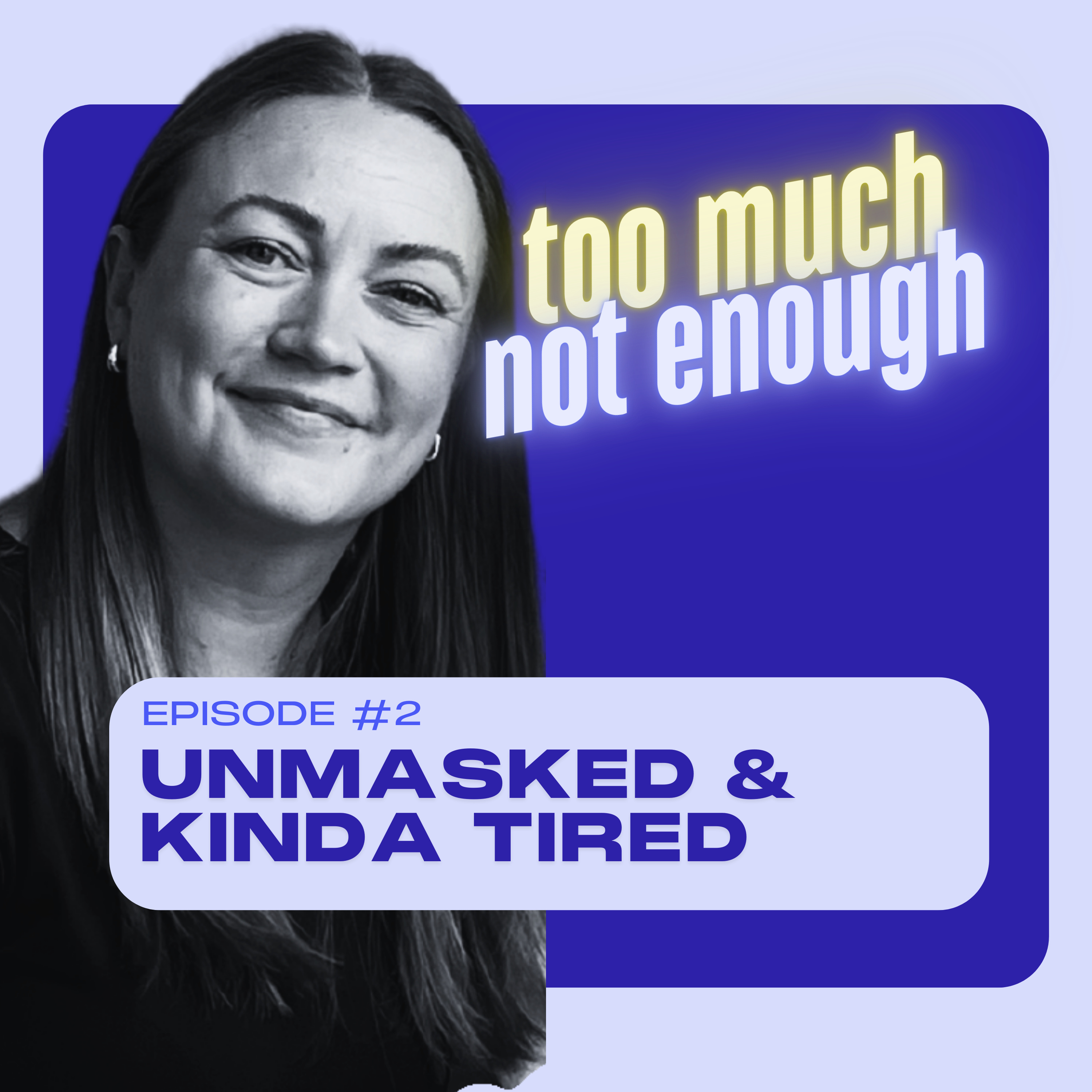 Too Much Not Enough