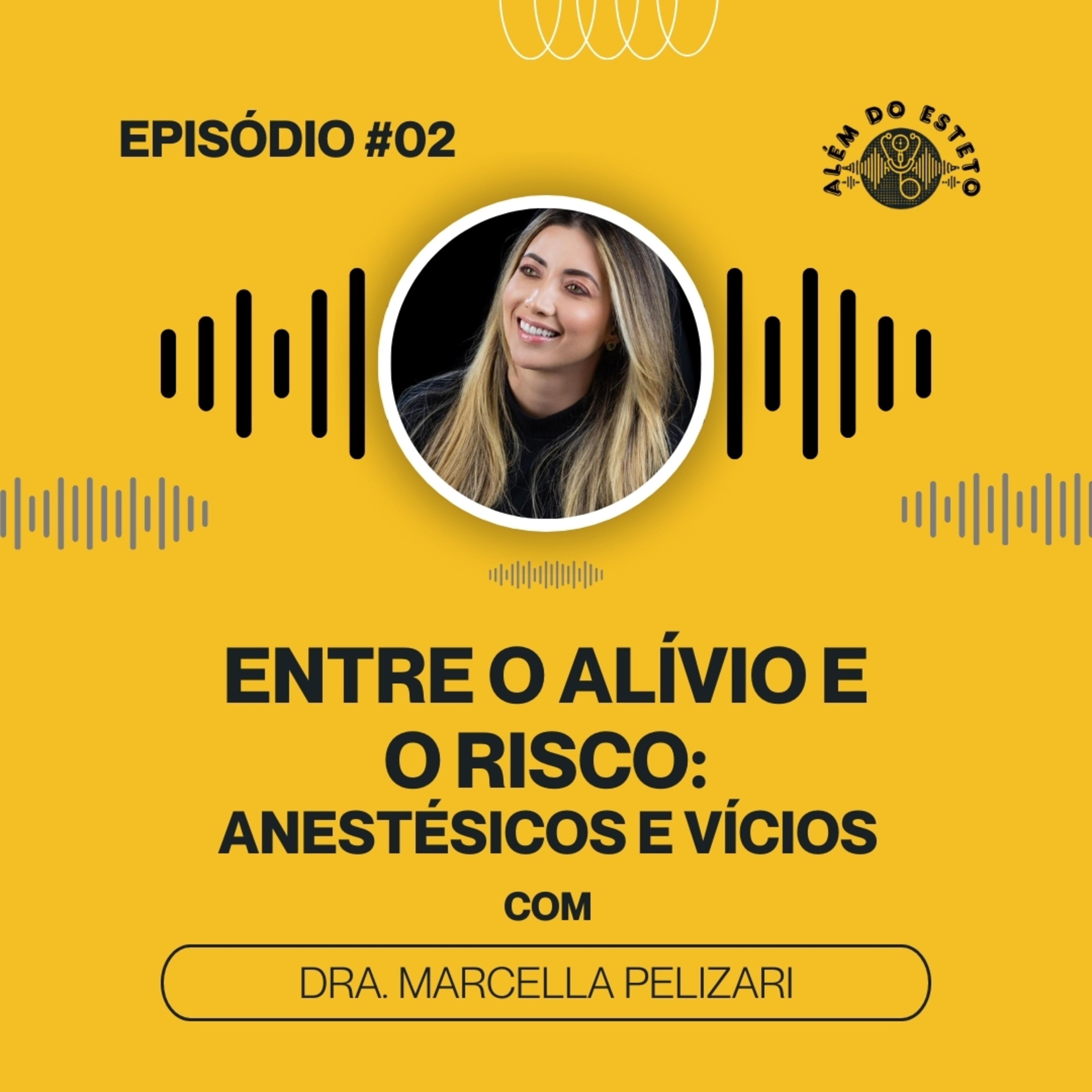 Além do Esteto