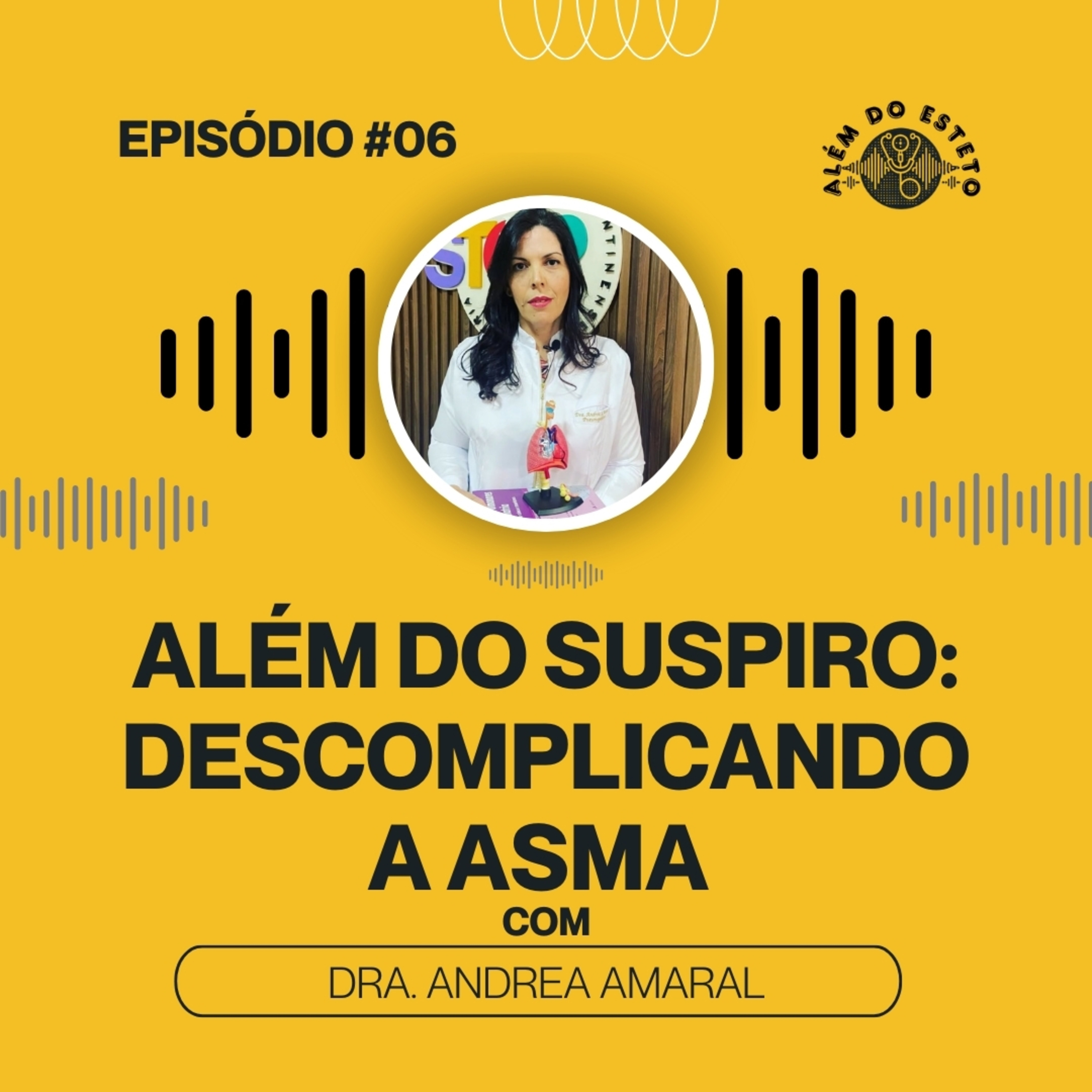 Além do Esteto