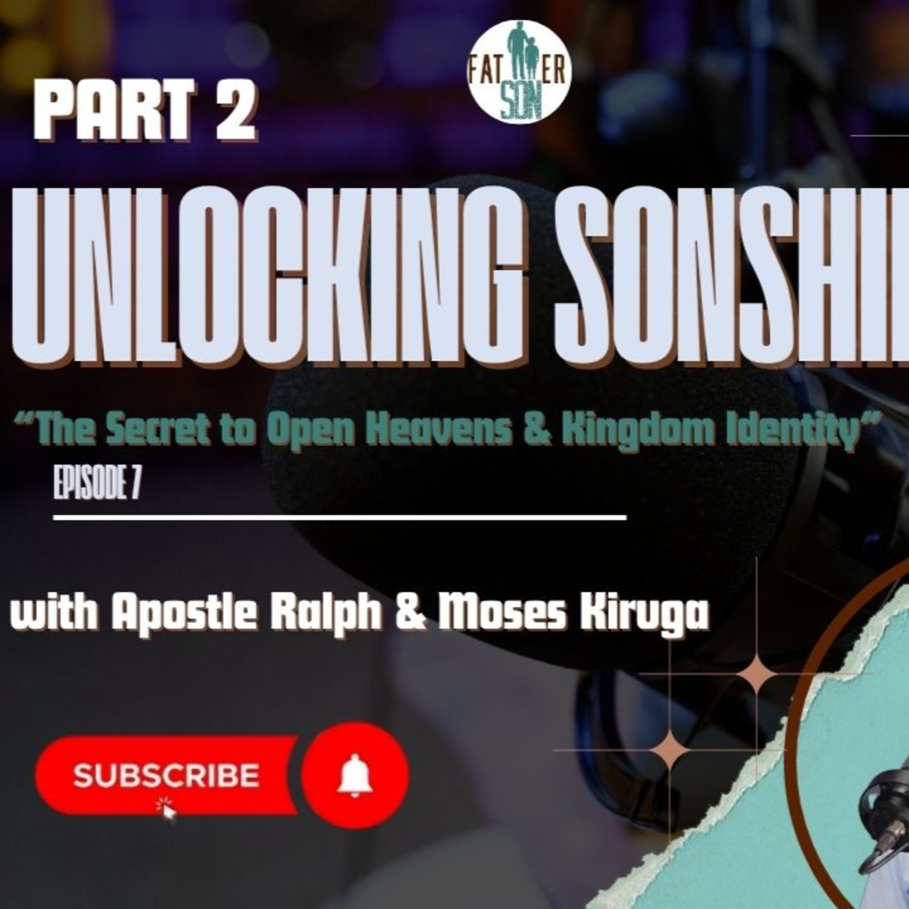 UNLOCKING SONSHIP PART 2 episode artwork