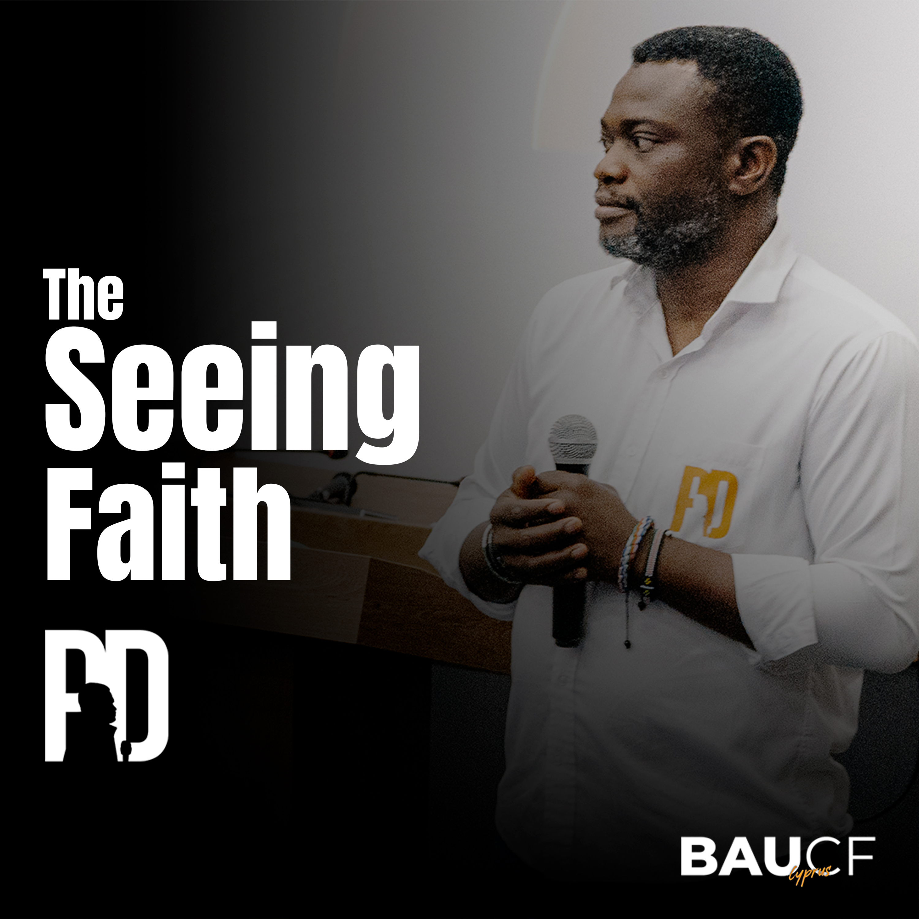 The Seeing Faith || Pastor Desire episode artwork