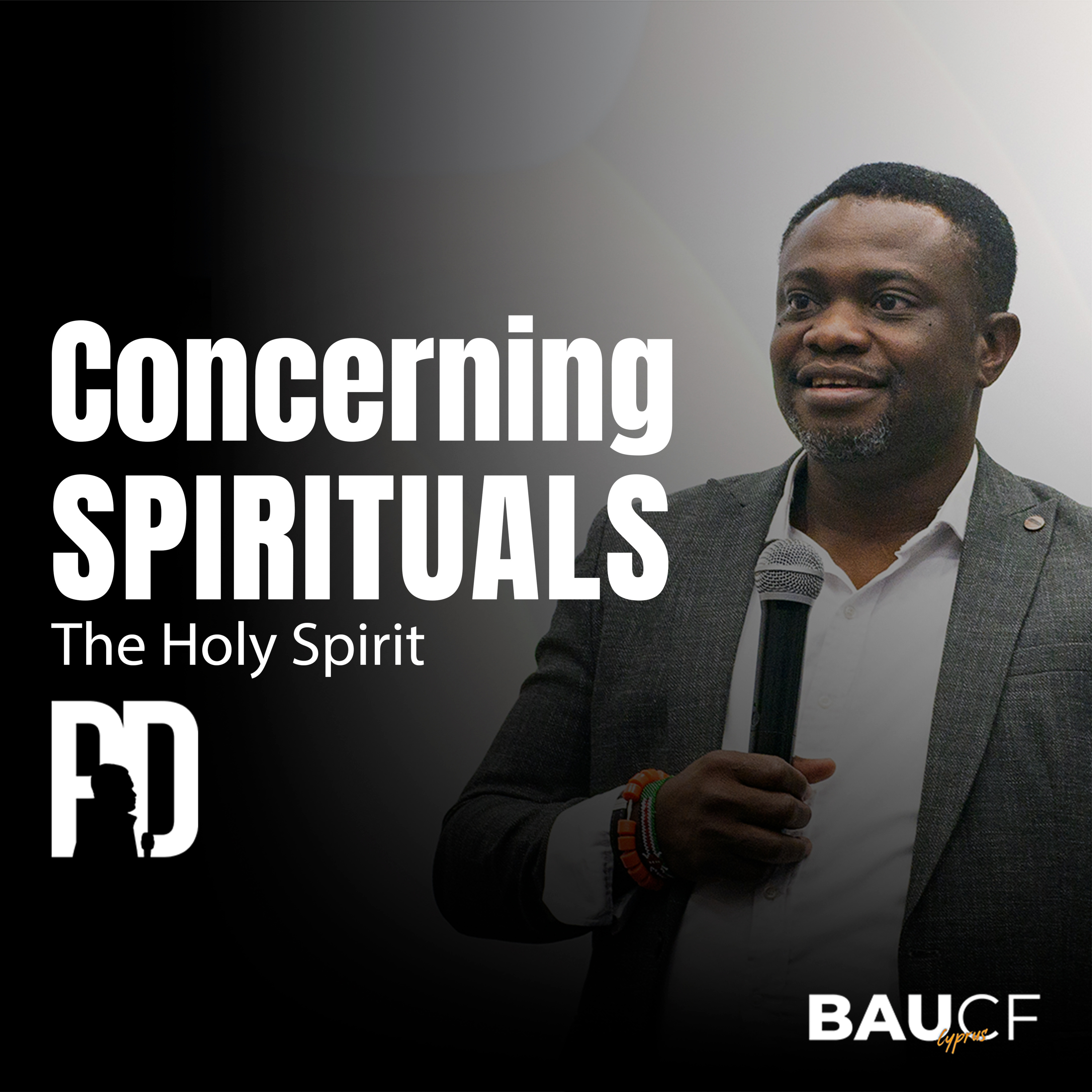 Concerning Spirituals: The Holy Spirit || Pastor Desire episode artwork