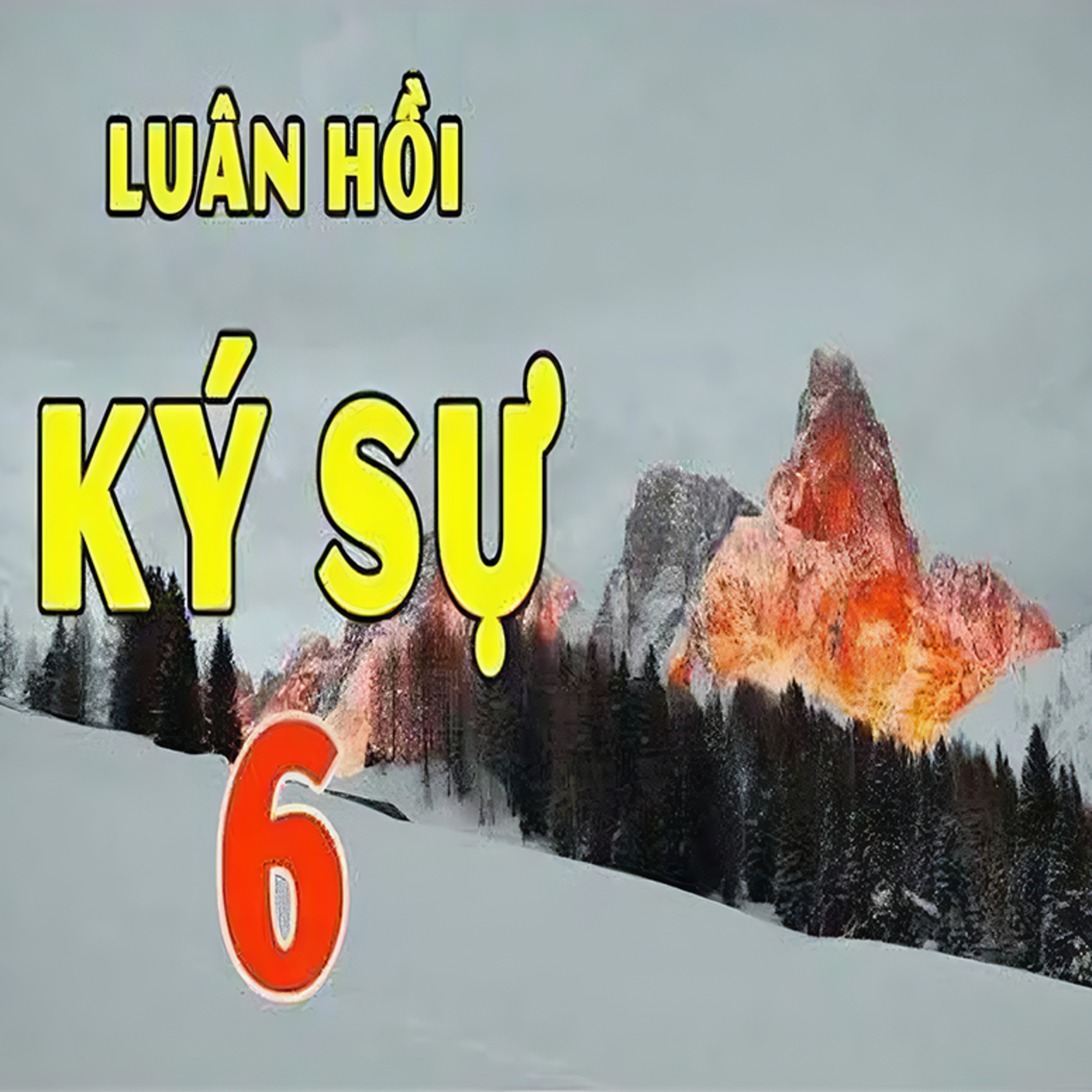 Thành cổ hồi sinh - Phần I | Luân hồi ký sự episode artwork
