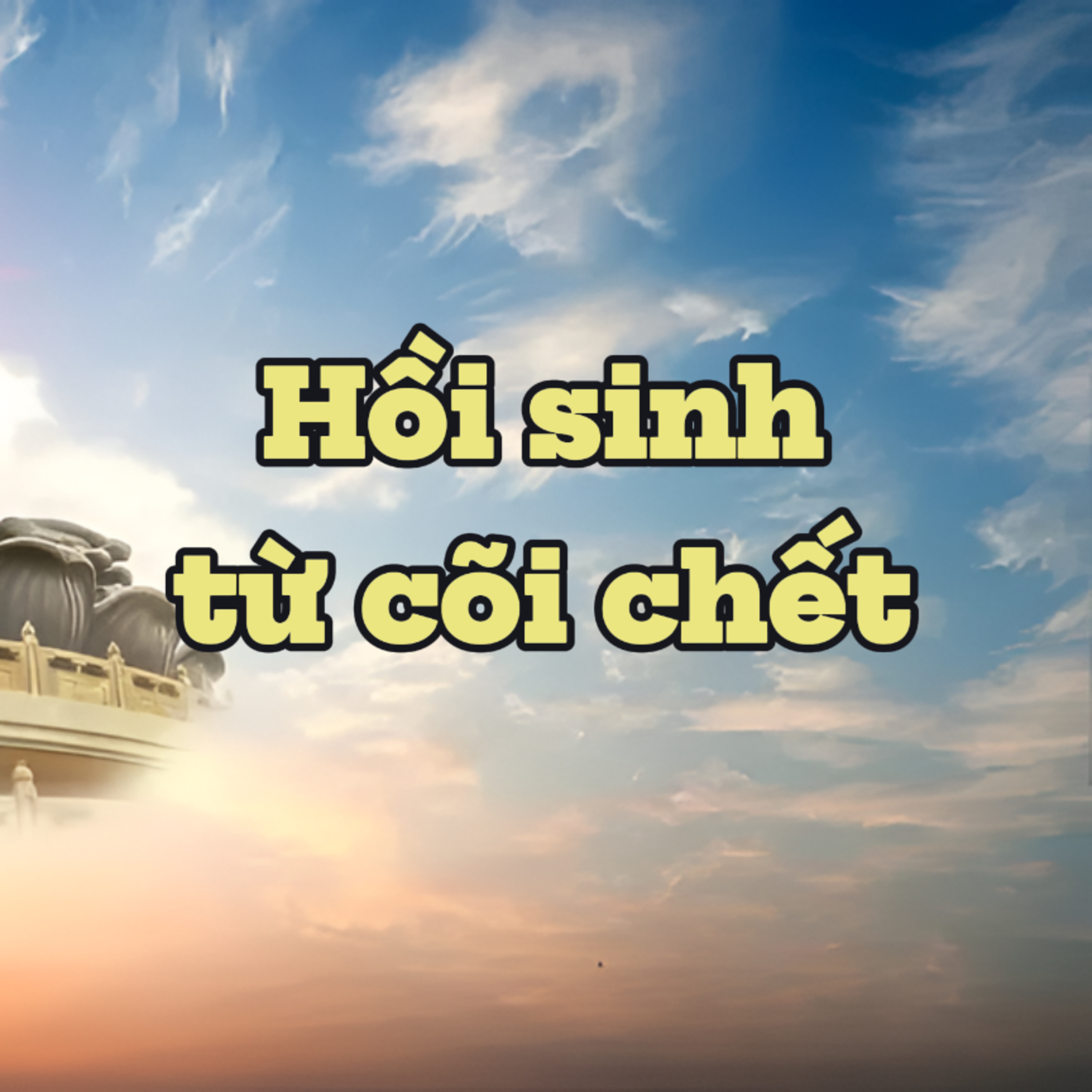 Hồi sinh từ cõi chết | Văn hóa truyền thống episode artwork