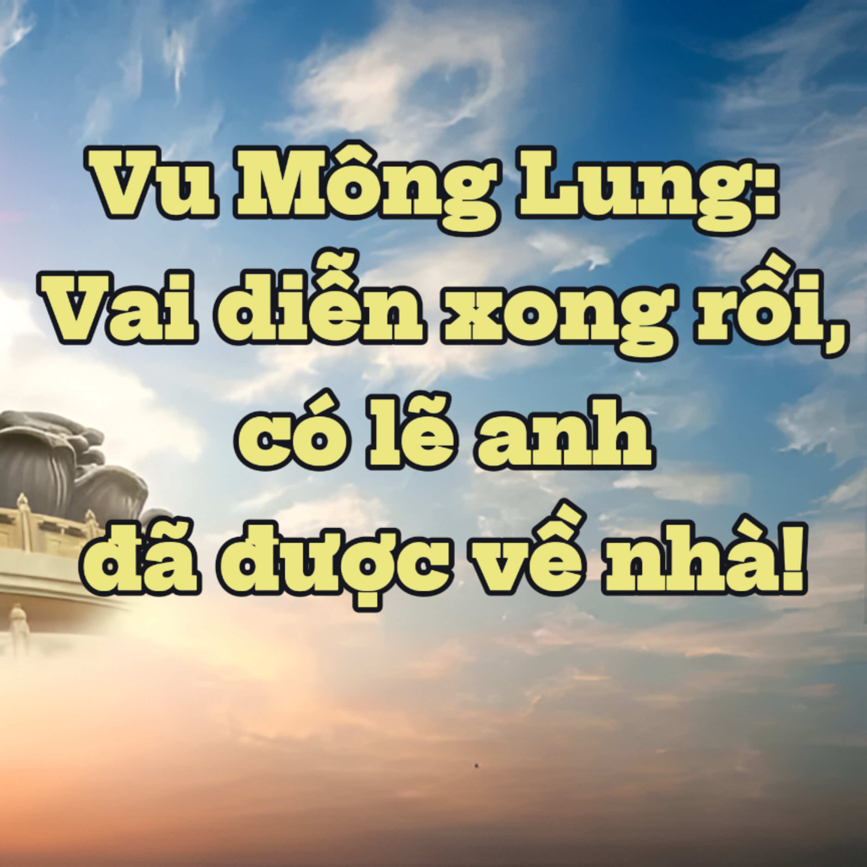 Vu Mông Lung: Vai diễn xong rồi, có lẽ anh đã được về nhà! episode artwork