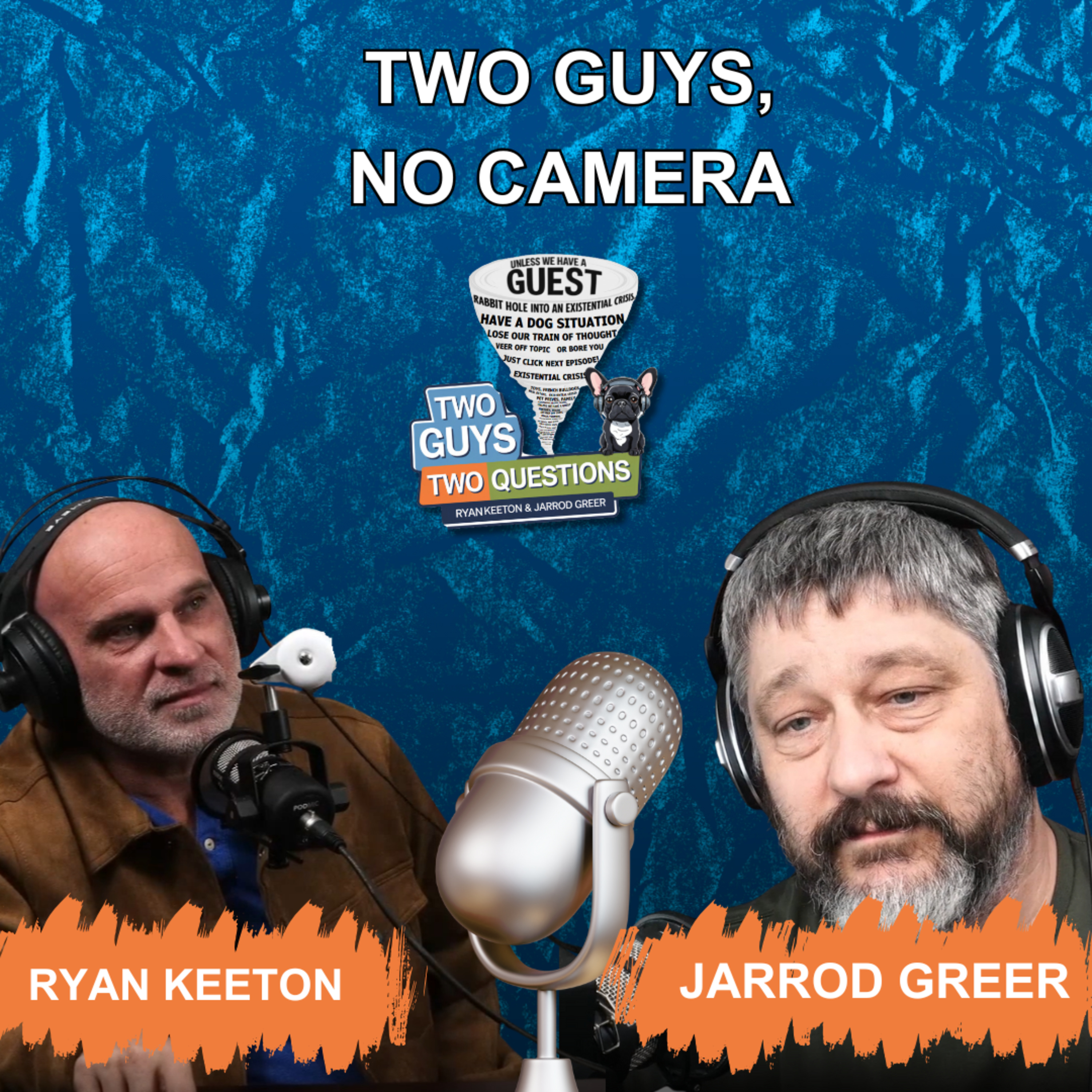 Two guys, no Camera – EP 41