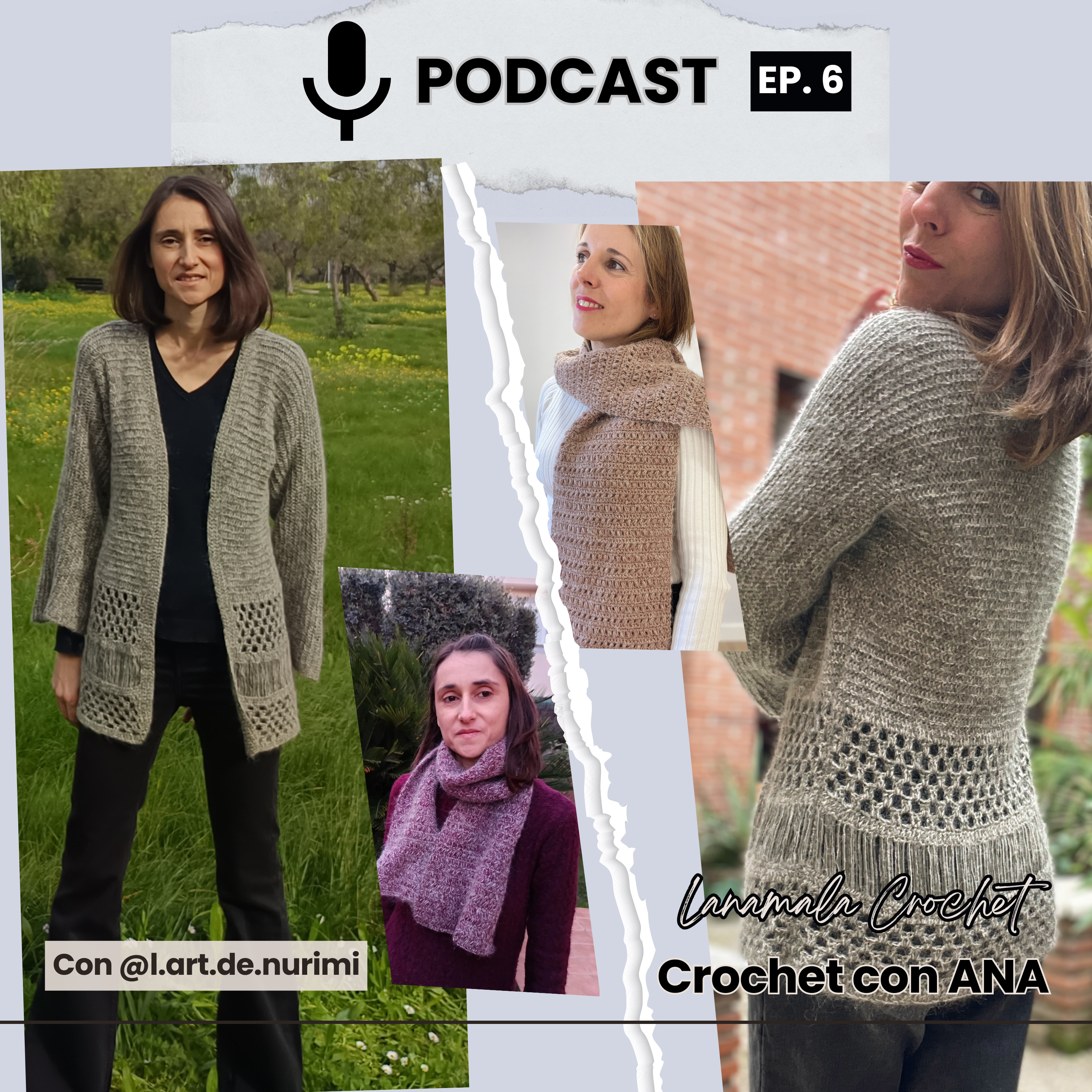 Crochet con Ana: el Podcast de Tejido de Lanamala Crochet