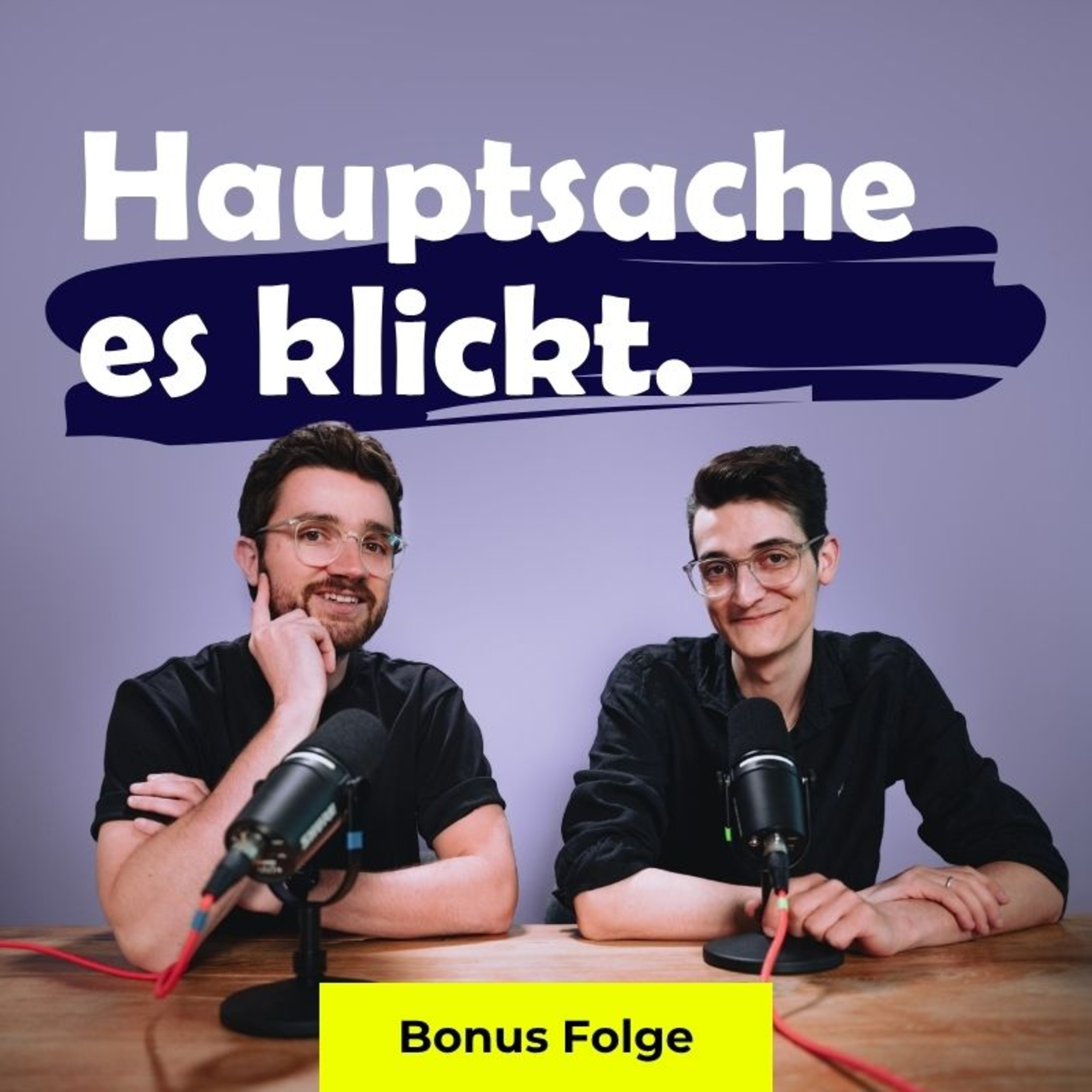 Hauptsache es klickt - Der Marketing Podcast mit den zwei Perspektiven