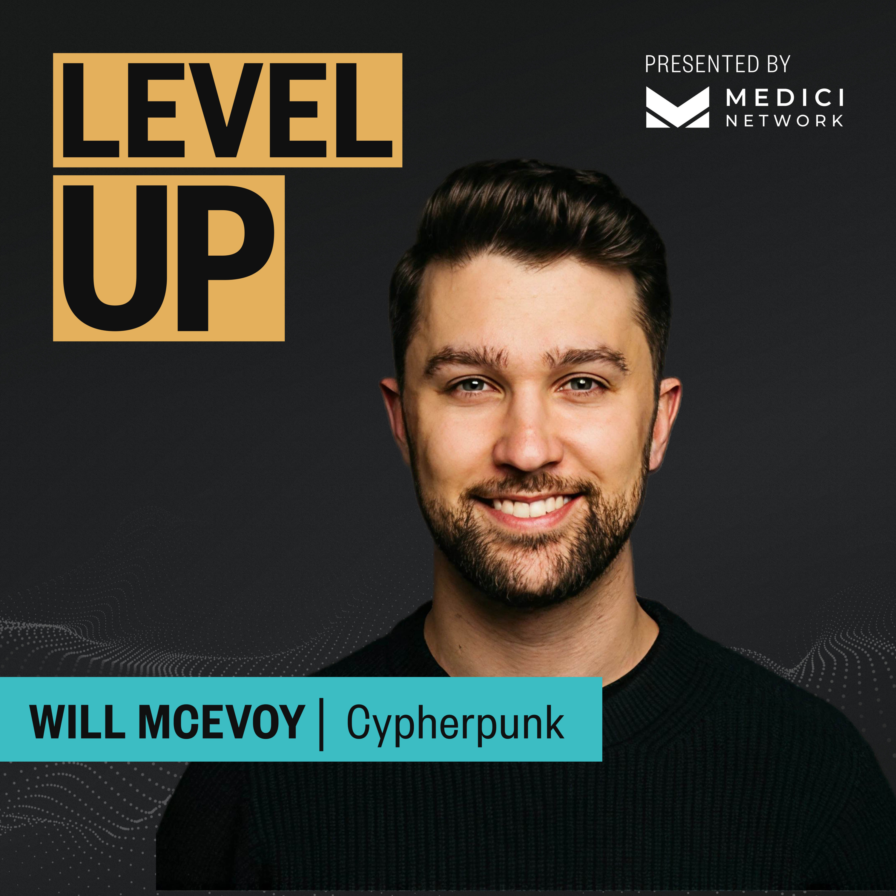 Medici Presents: Level Up