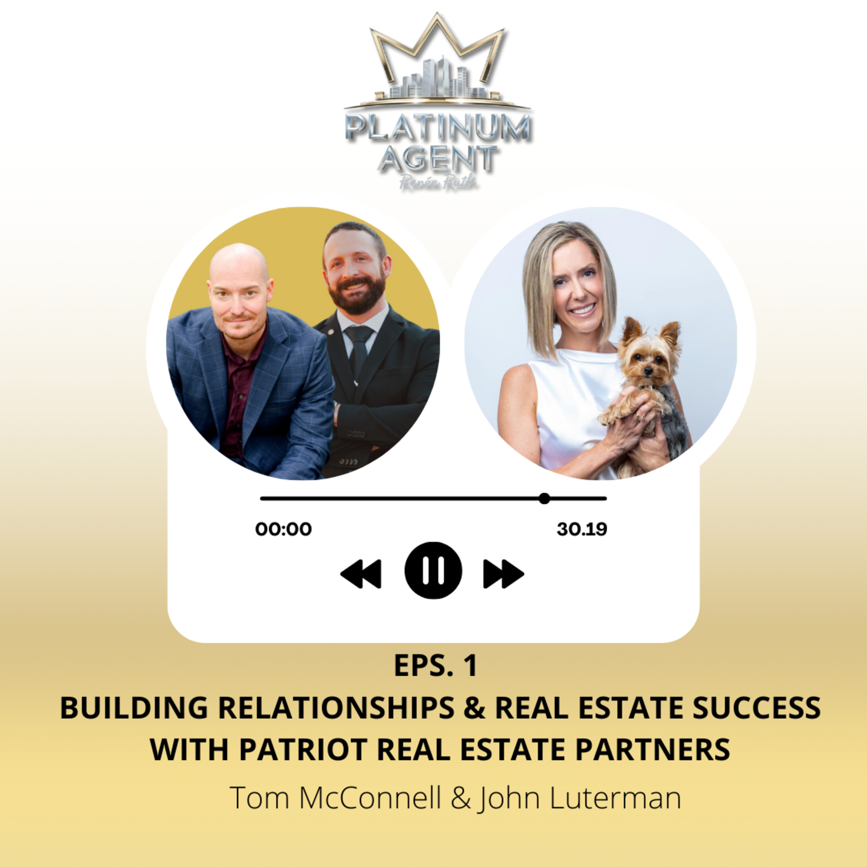 Platinum Agent Podcast