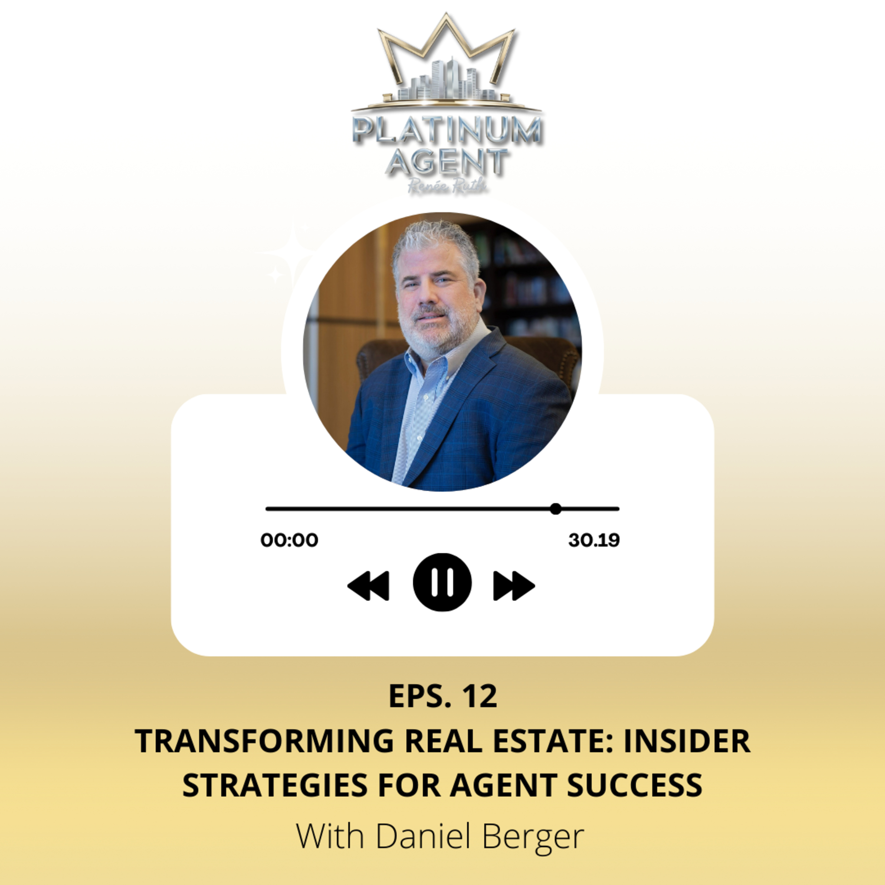 Platinum Agent Podcast