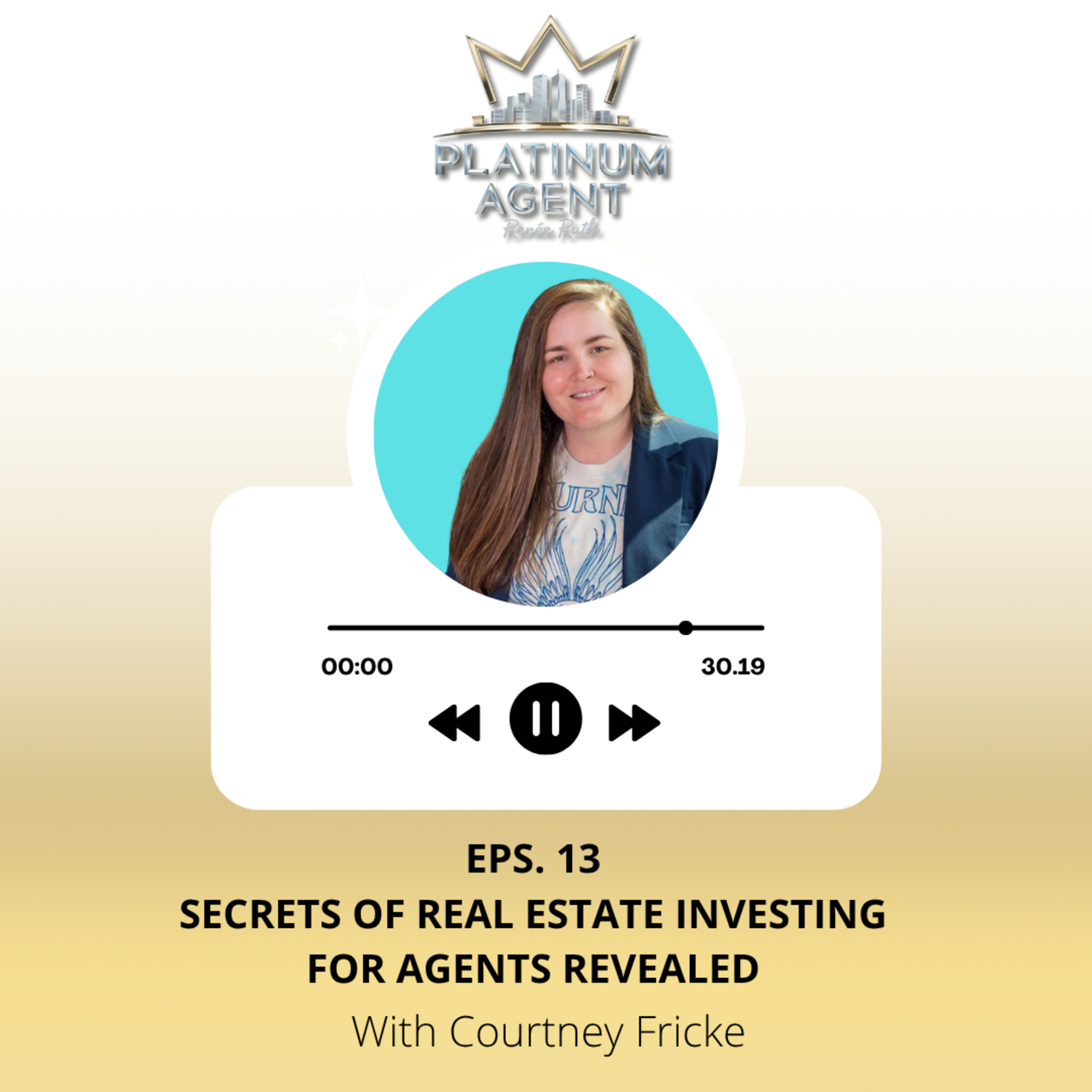 Platinum Agent Podcast