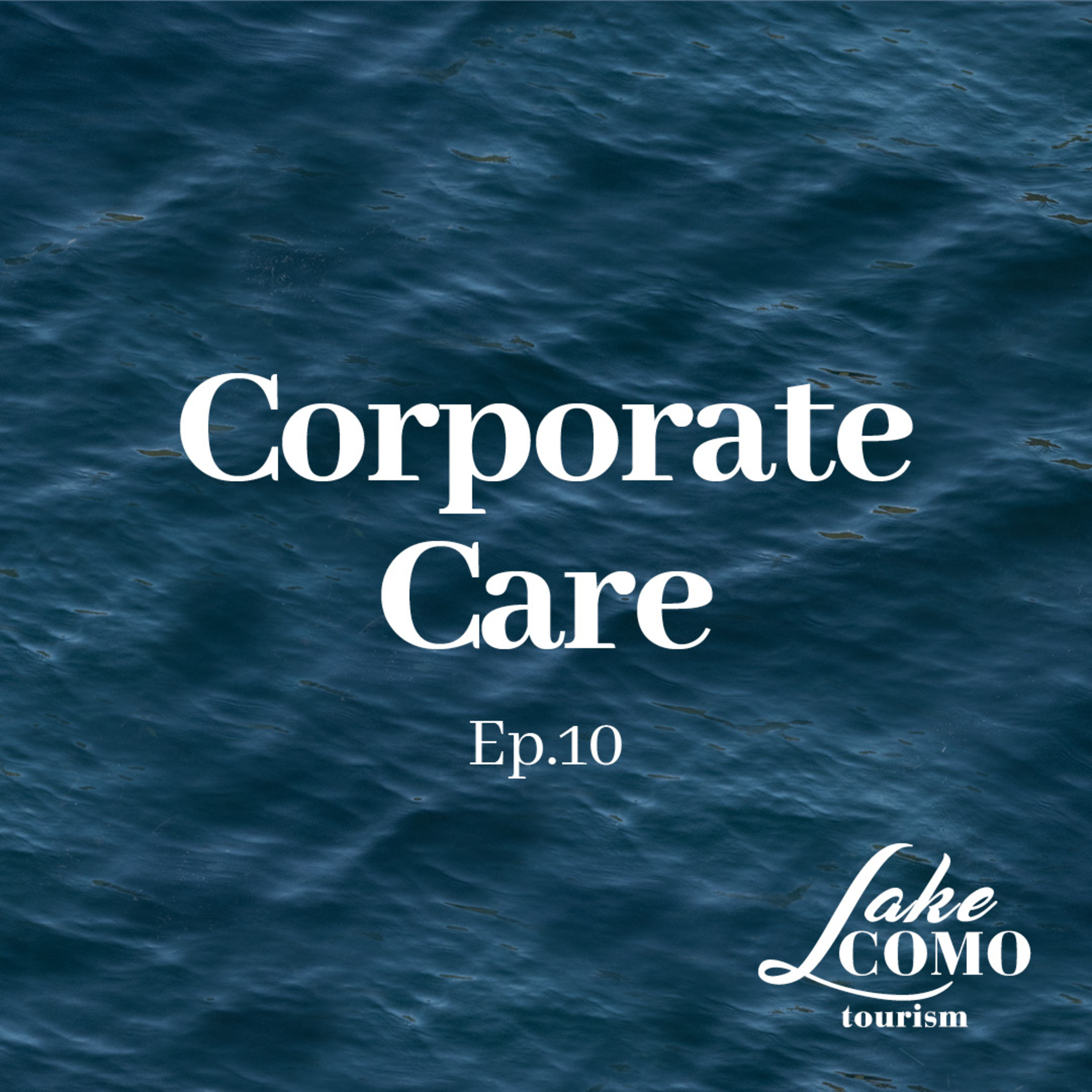 Corporate Care - Ep. 10 episode artwork