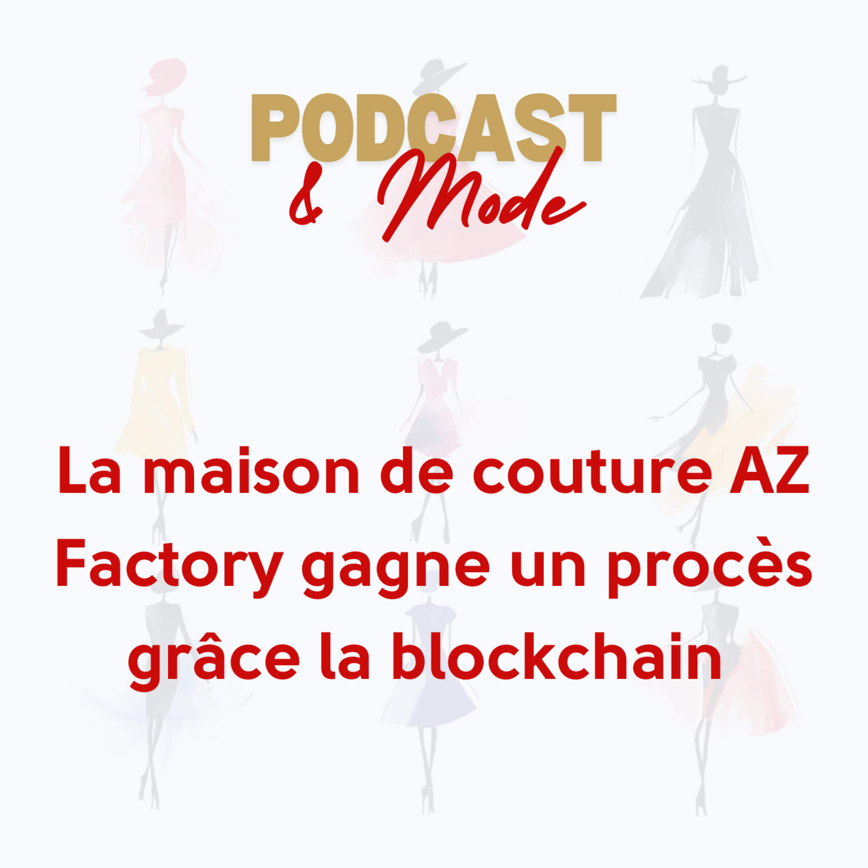 #5. Mode et blockchain AZ Factory gagne un procès