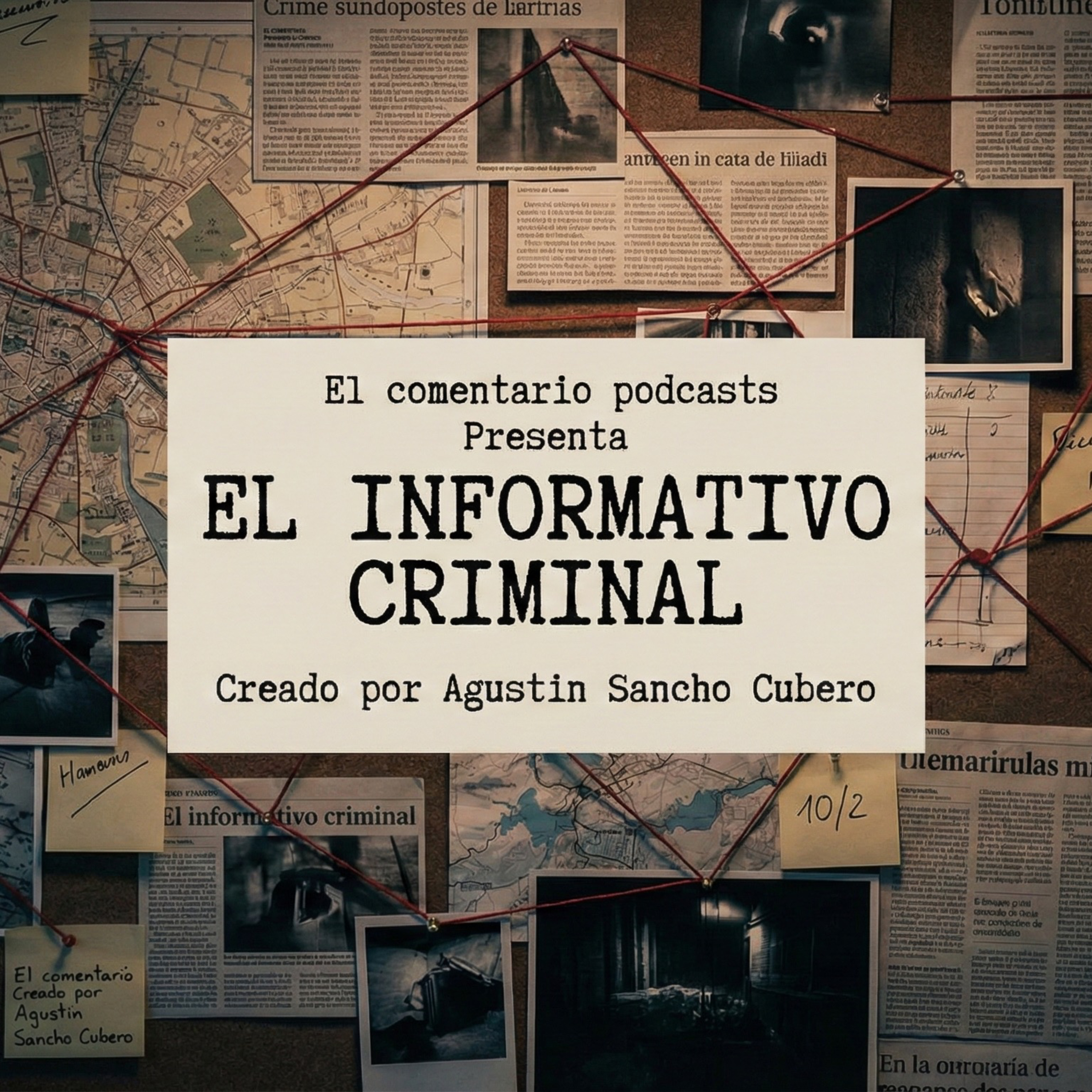 EL COMENTARIO, EL INFORMATIVO CRIMINAL. (Programa 4). 20/11/2025.  episode artwork