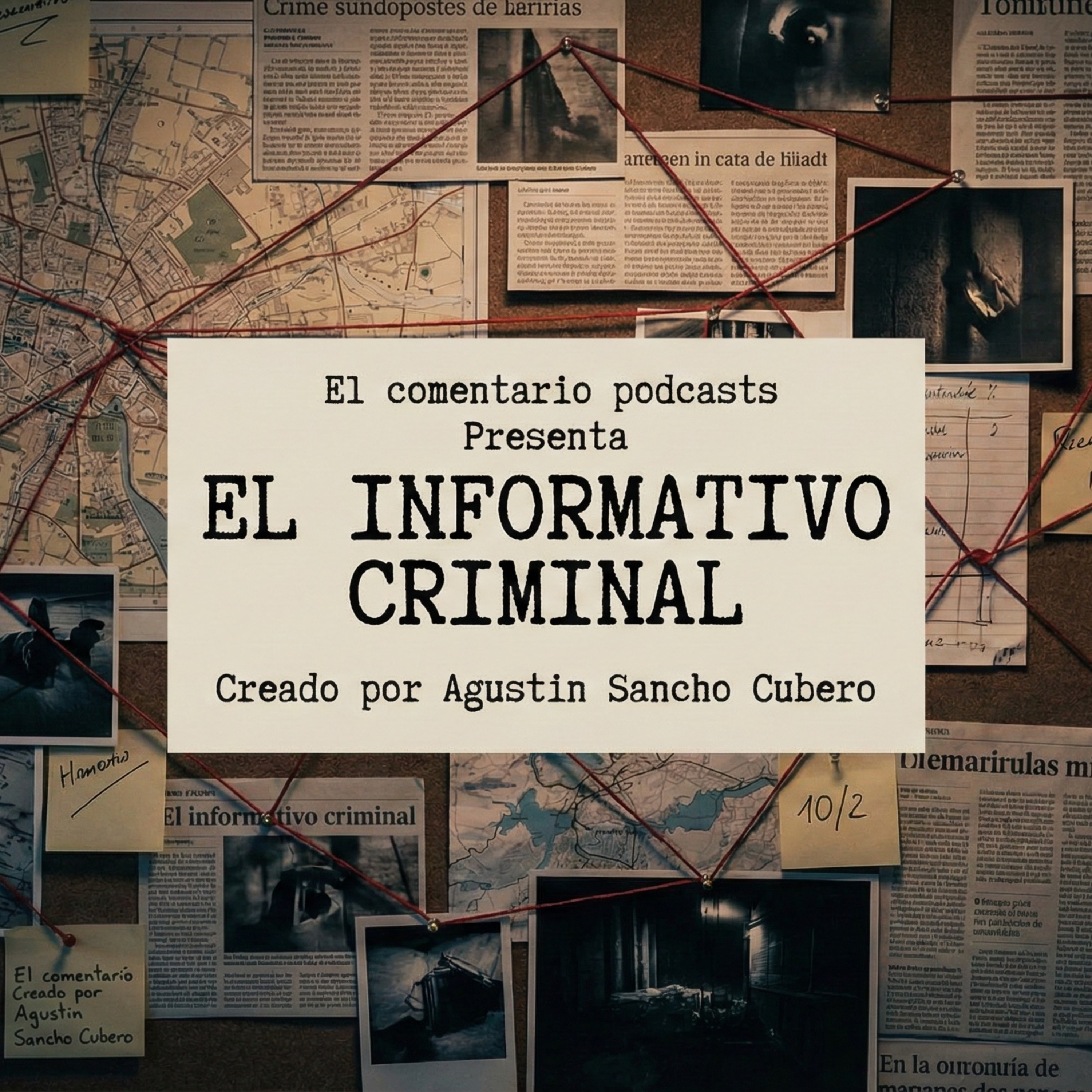 EL COMENTARIO, EL INFORMATIVO CRIMINAL.19/06/2026. episode artwork