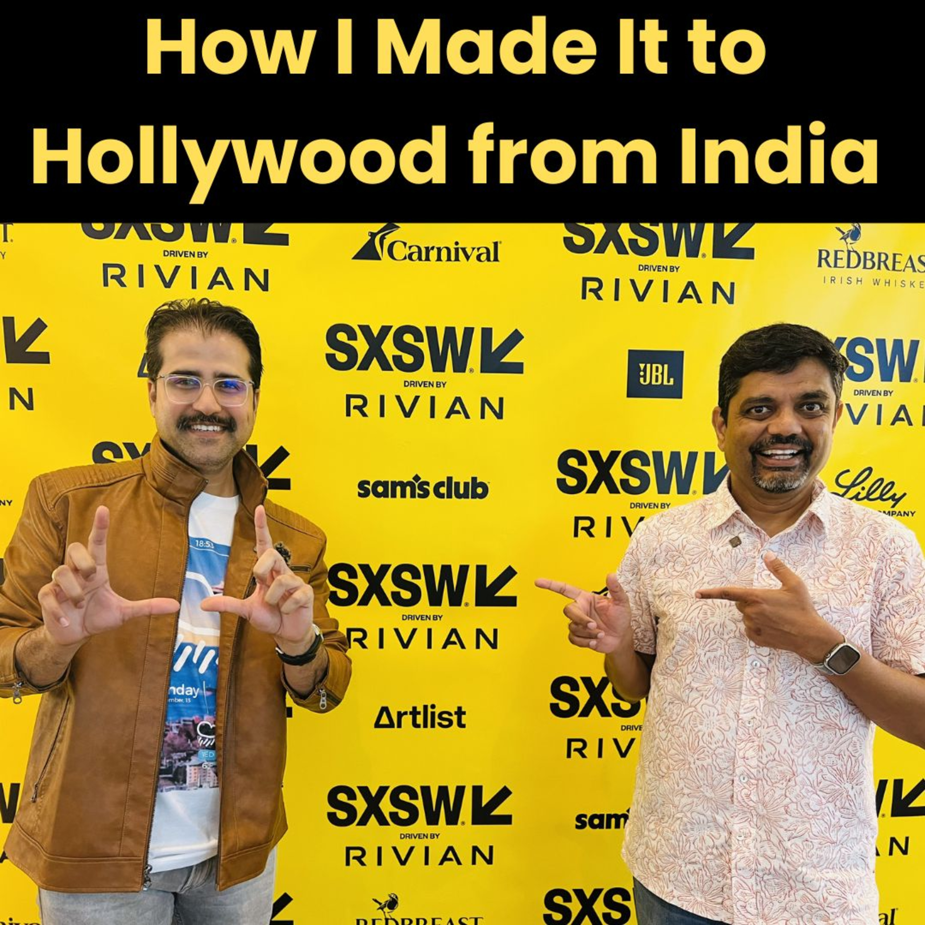 How I Made It to Hollywood from India episode artwork