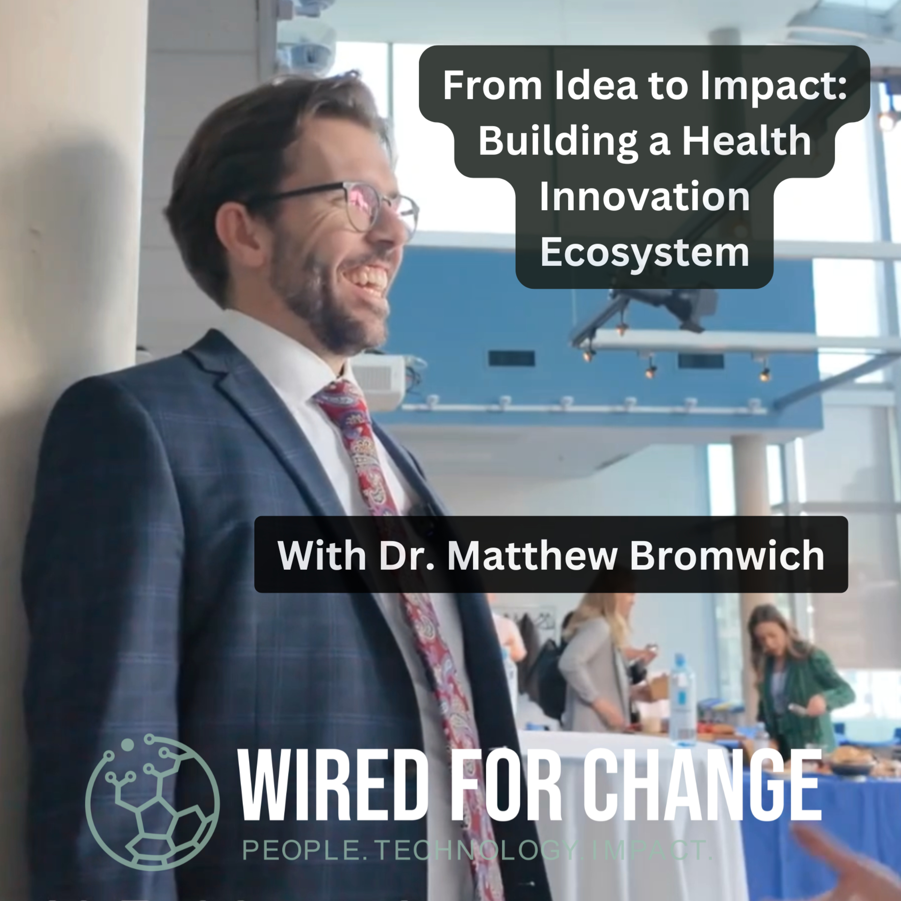 Wired for Change