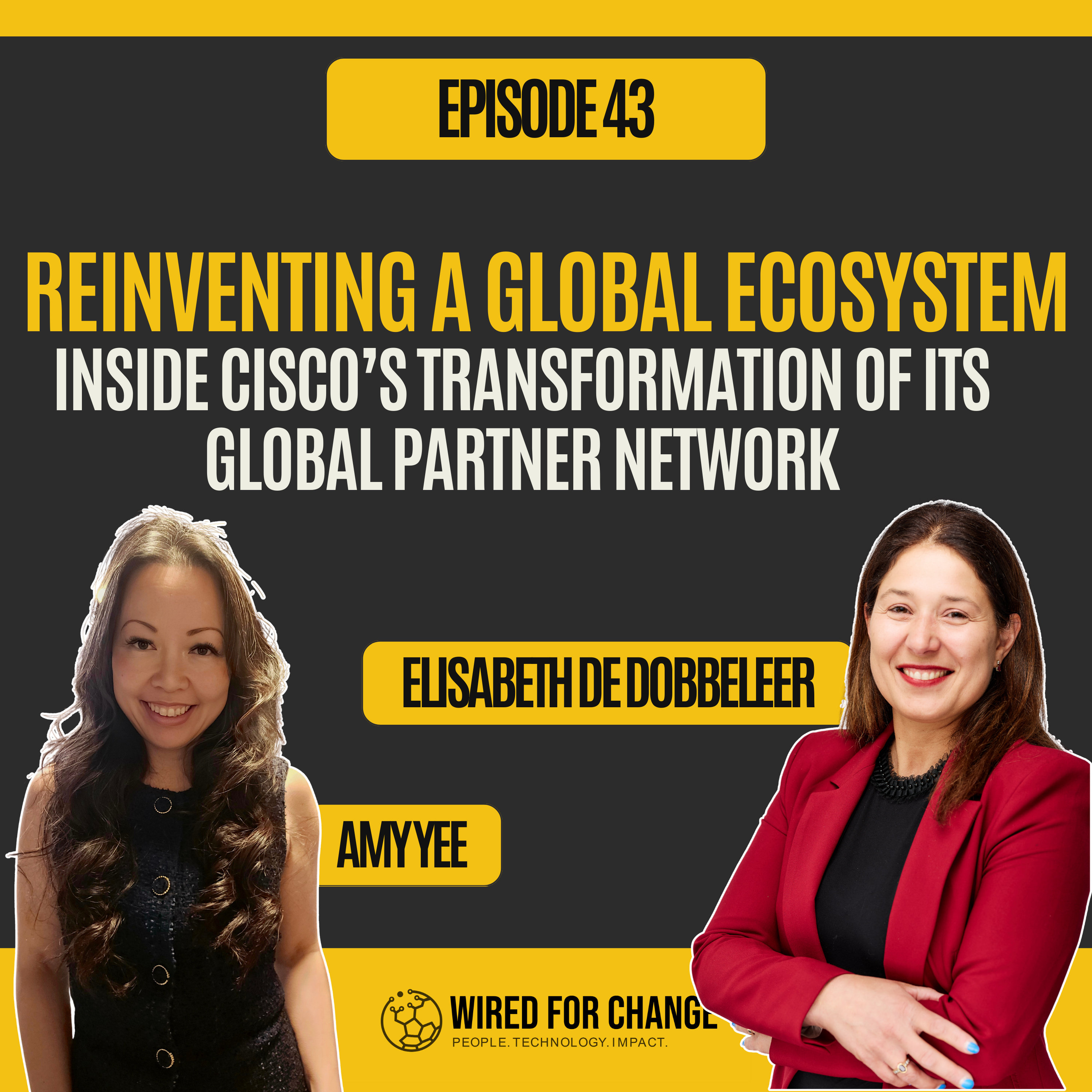 Reinventing a Global Ecosystem – Inside Cisco’s Transformation of its Global Partner Network