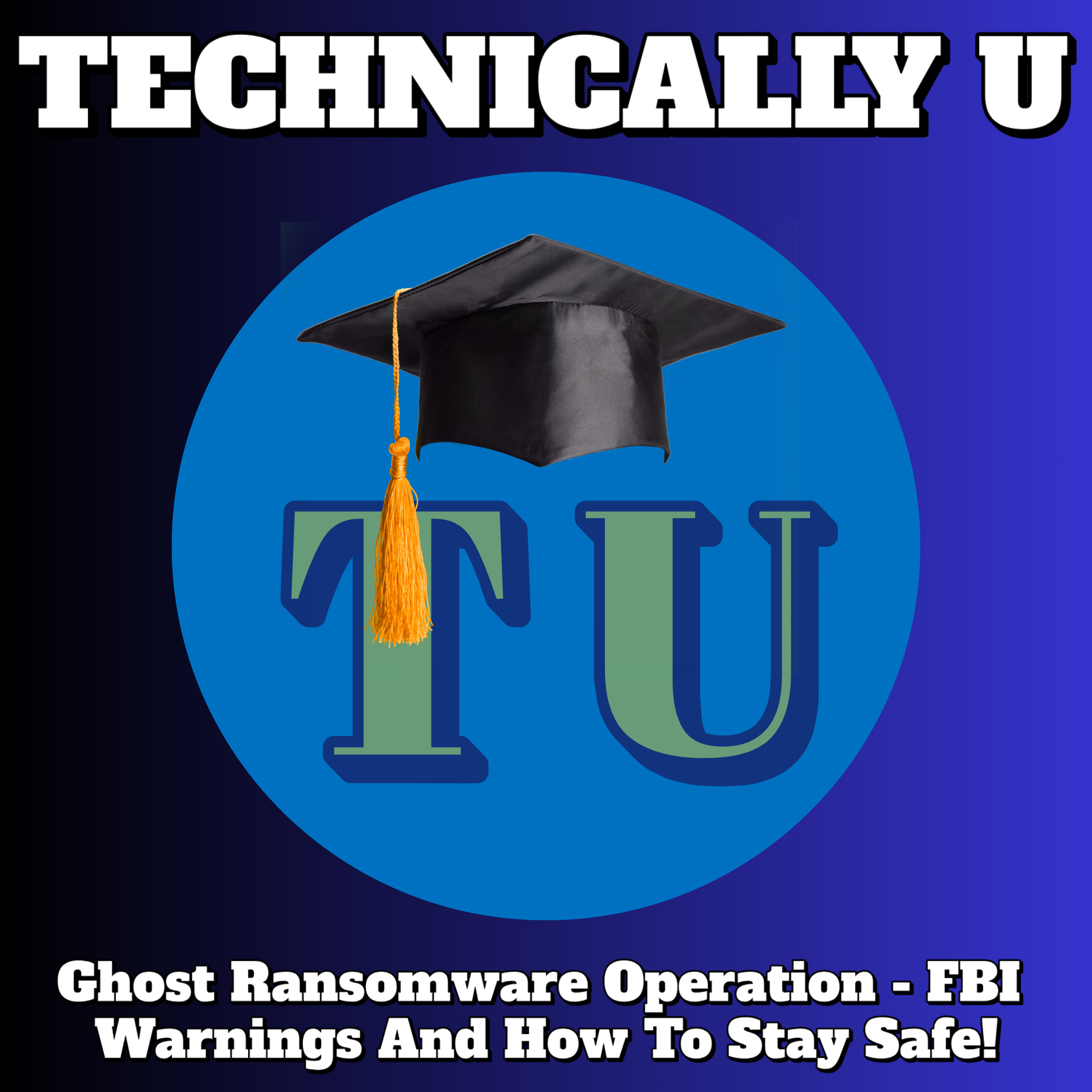 Ghost Ransomware Operation - FBI Warnings And How To Stay Safe! episode artwork