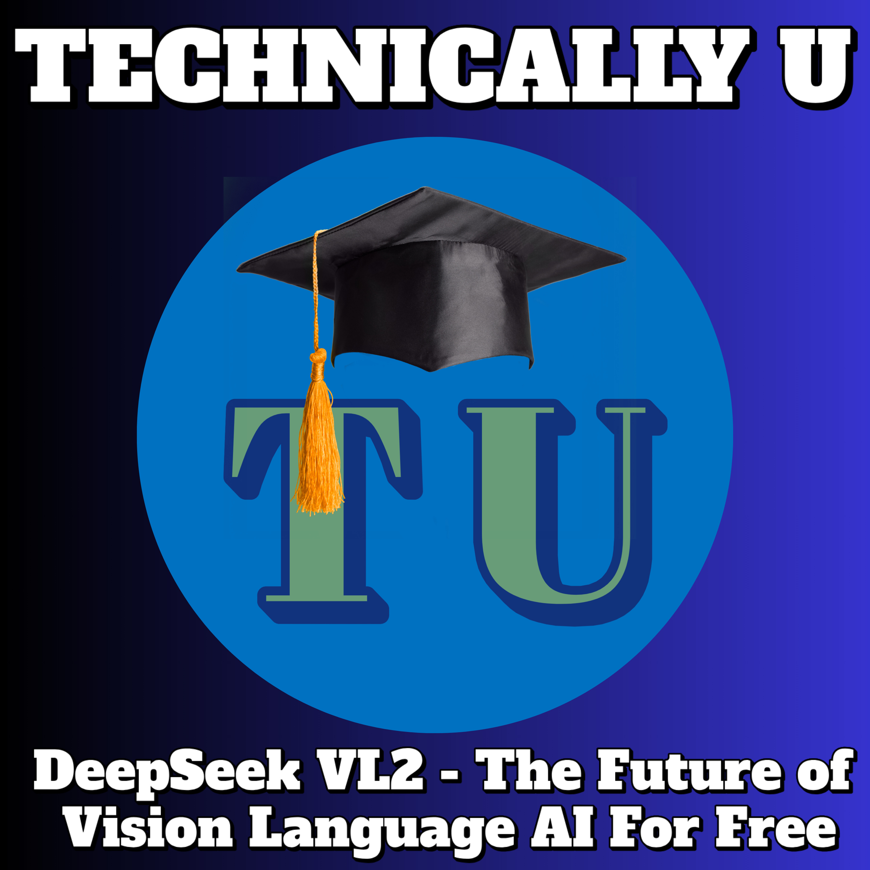 DeepSeek VL2 - The Future of Vision Language AI For Free episode artwork