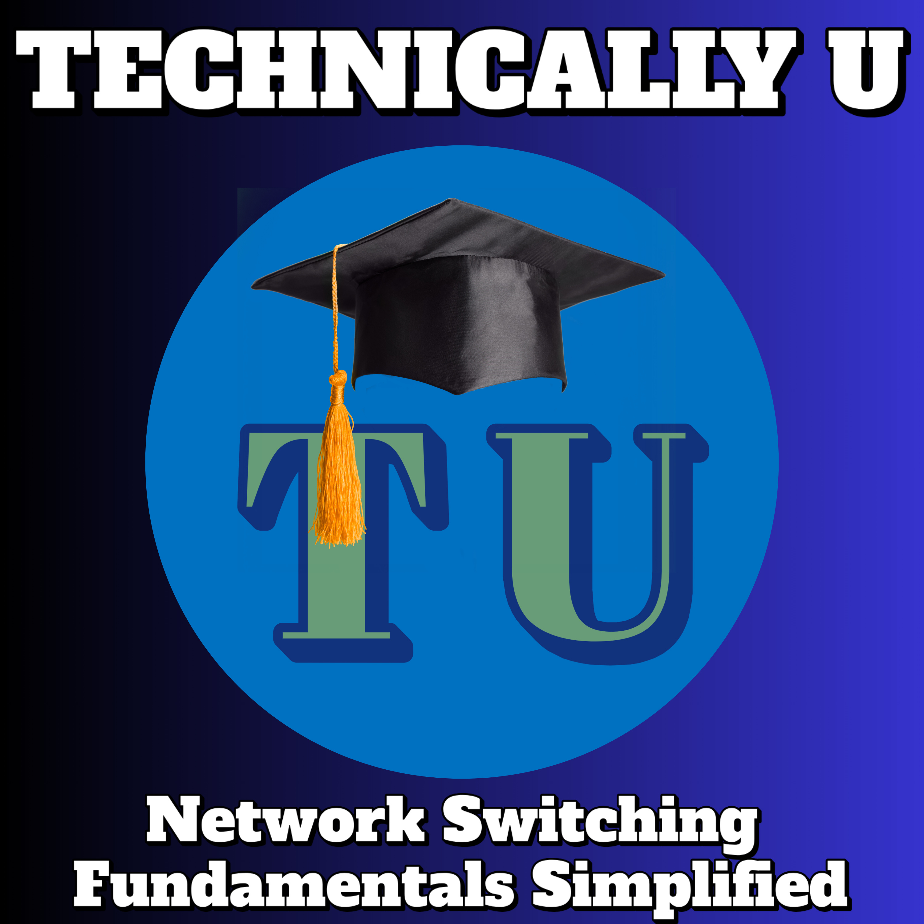 Network Switching Fundamentals Simplified episode artwork