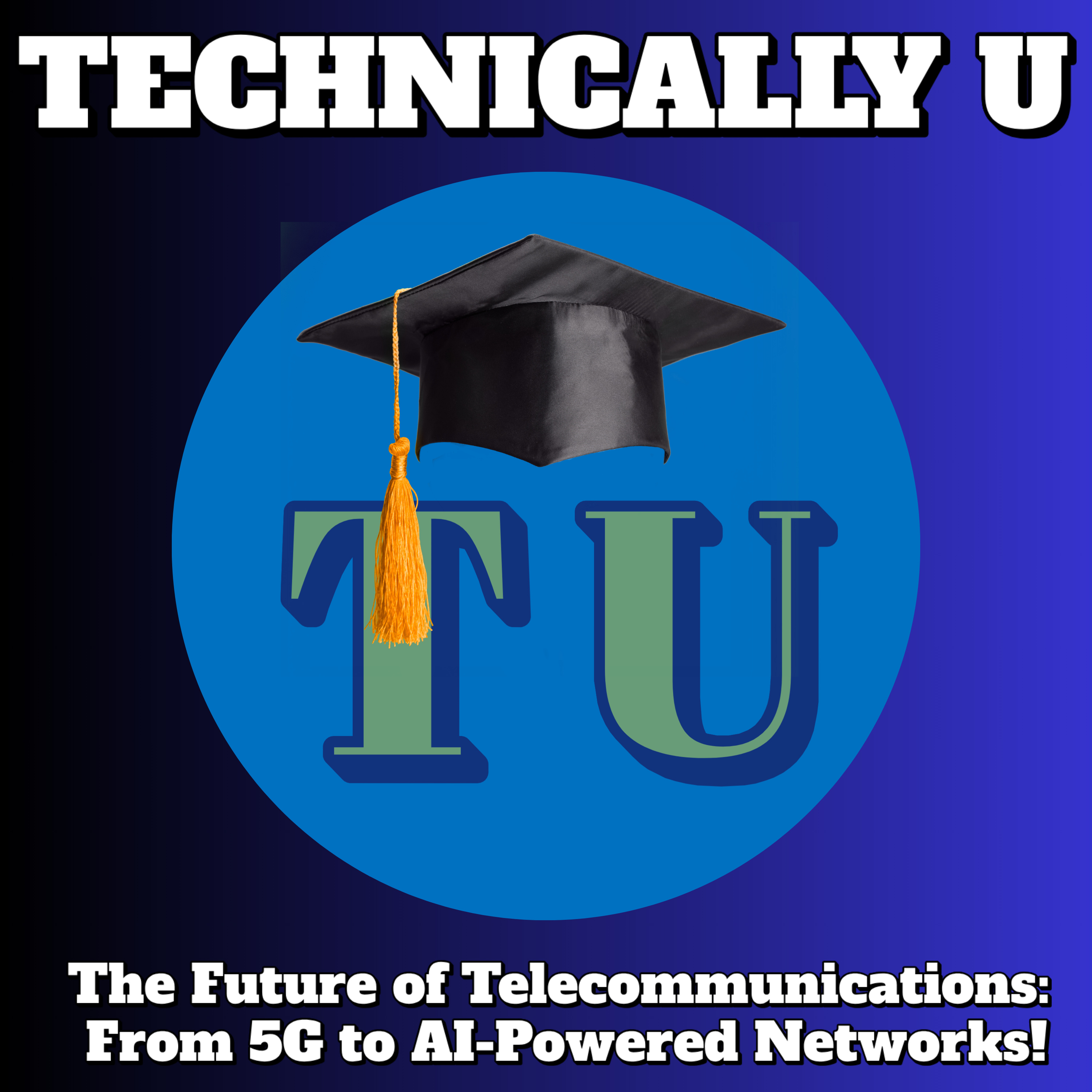 The Future of Telecommunications: From 5G to AI-Powered Networks! episode artwork
