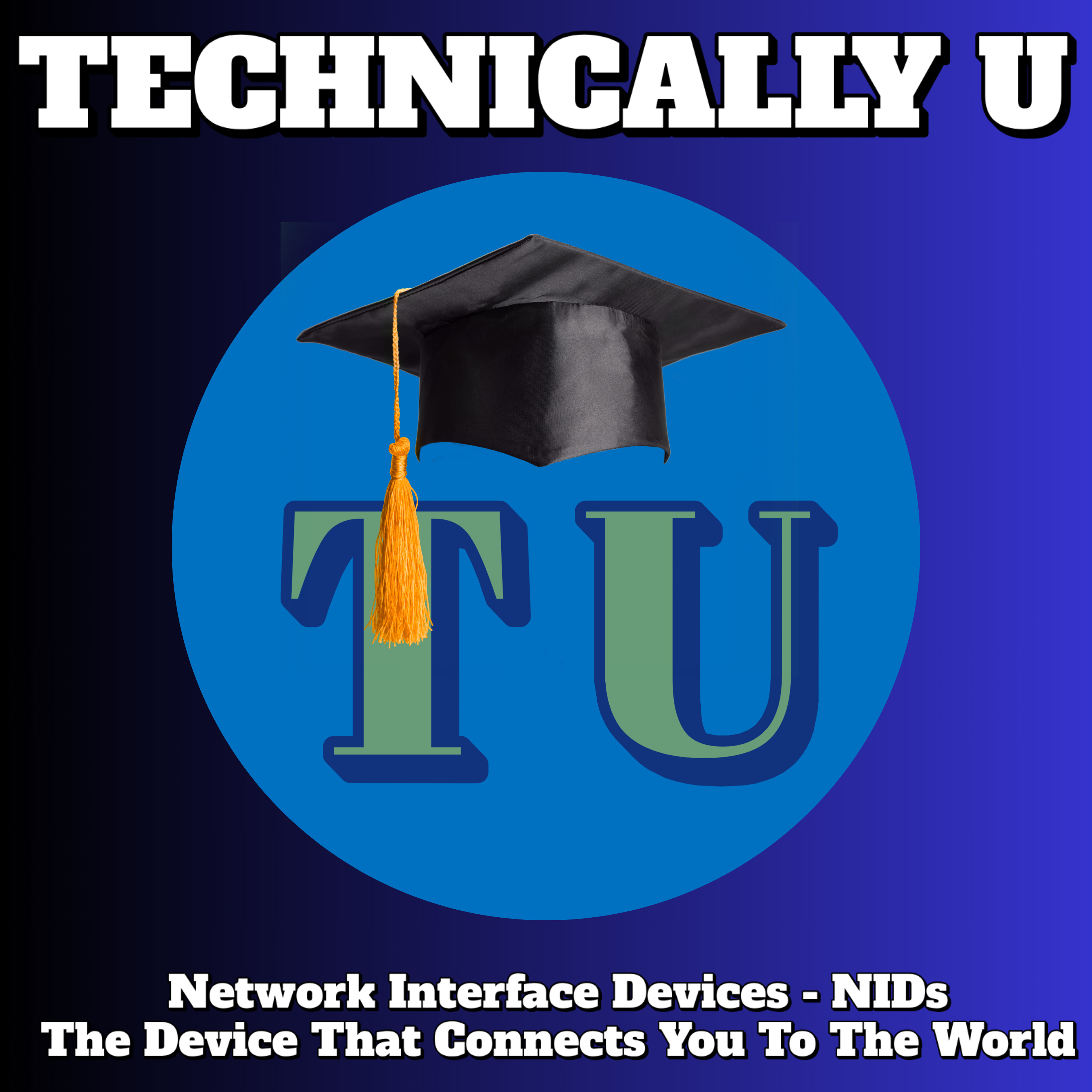 Network Interface Devices - NIDs - The Device That Connects You To The World episode artwork