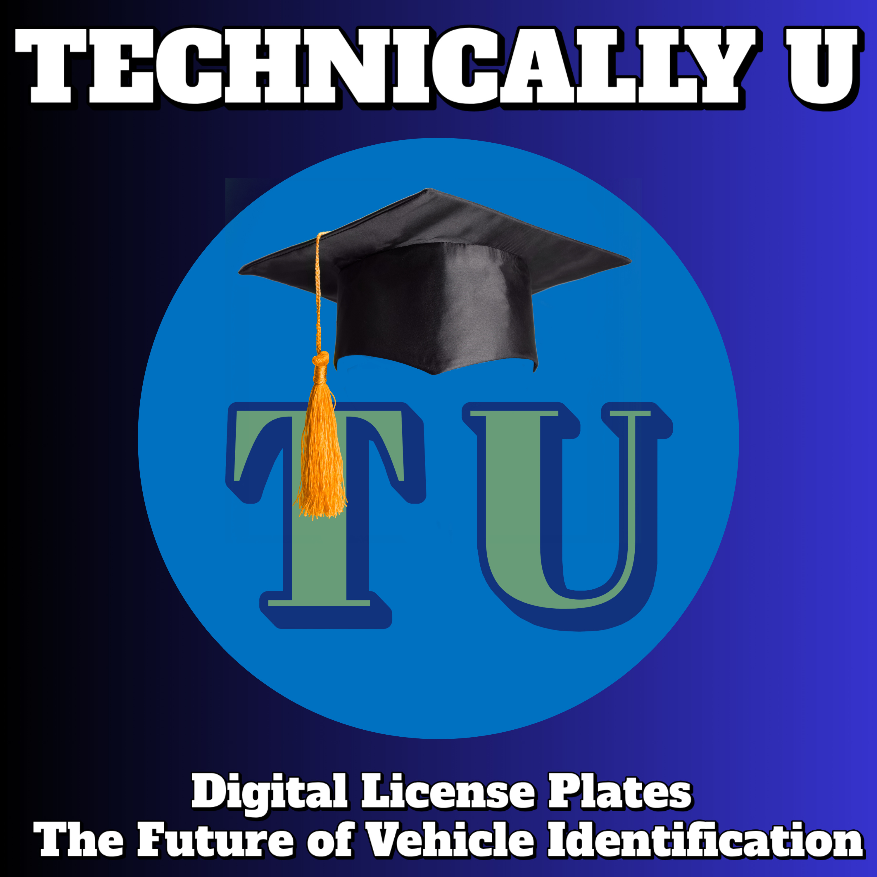Digital License Plates - The Future of Vehicle Identification episode artwork