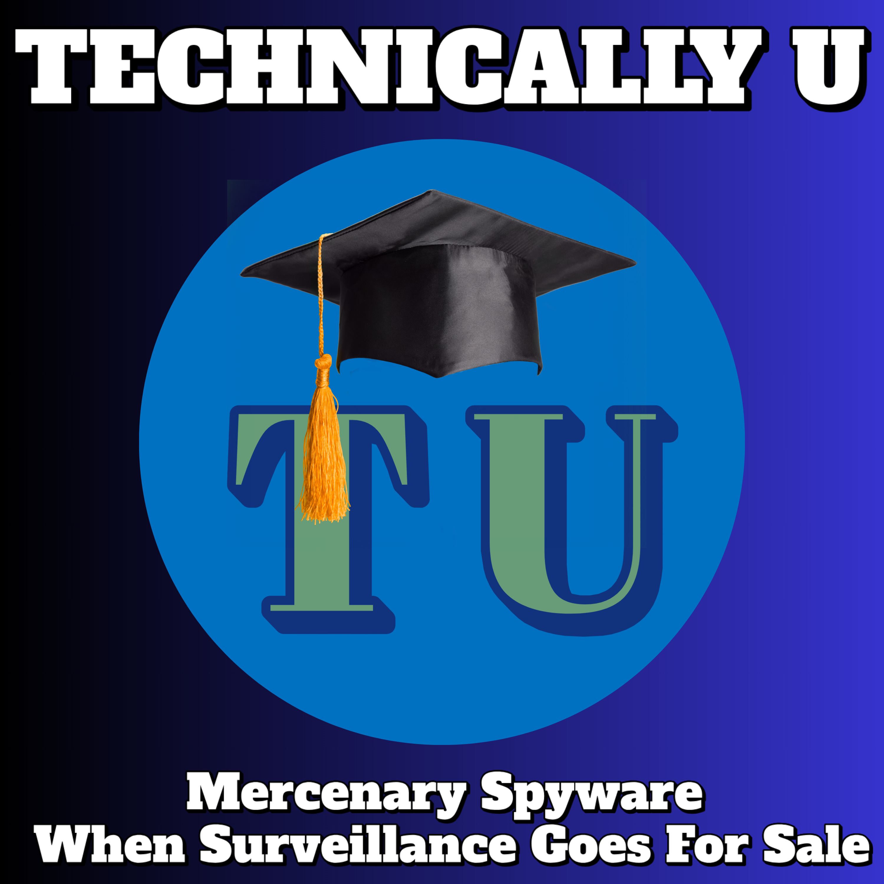 Mercenary Spyware - When Surveillance Goes For Sale episode artwork