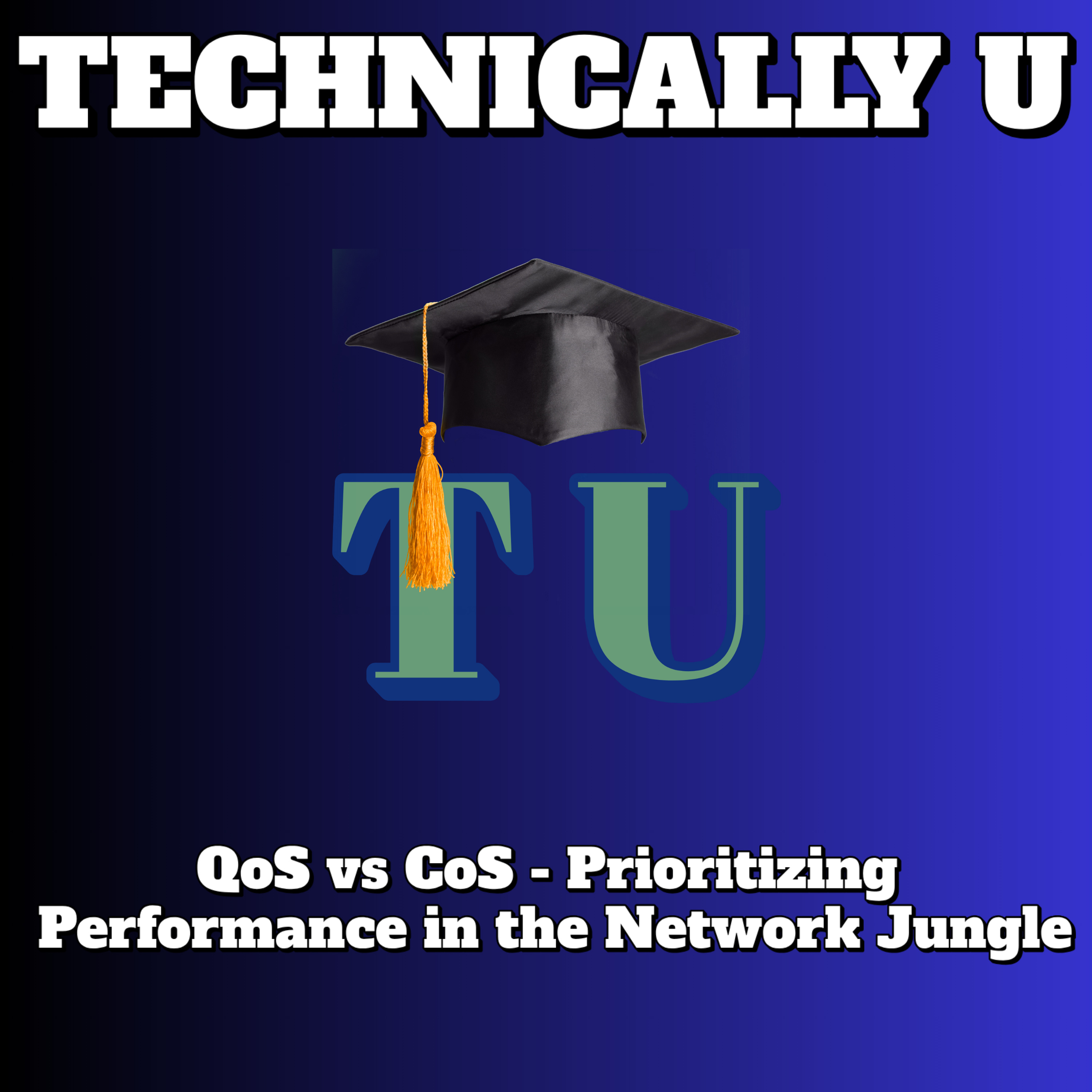 QoS vs CoS - Prioritizing Performance in the Network Jungle episode artwork