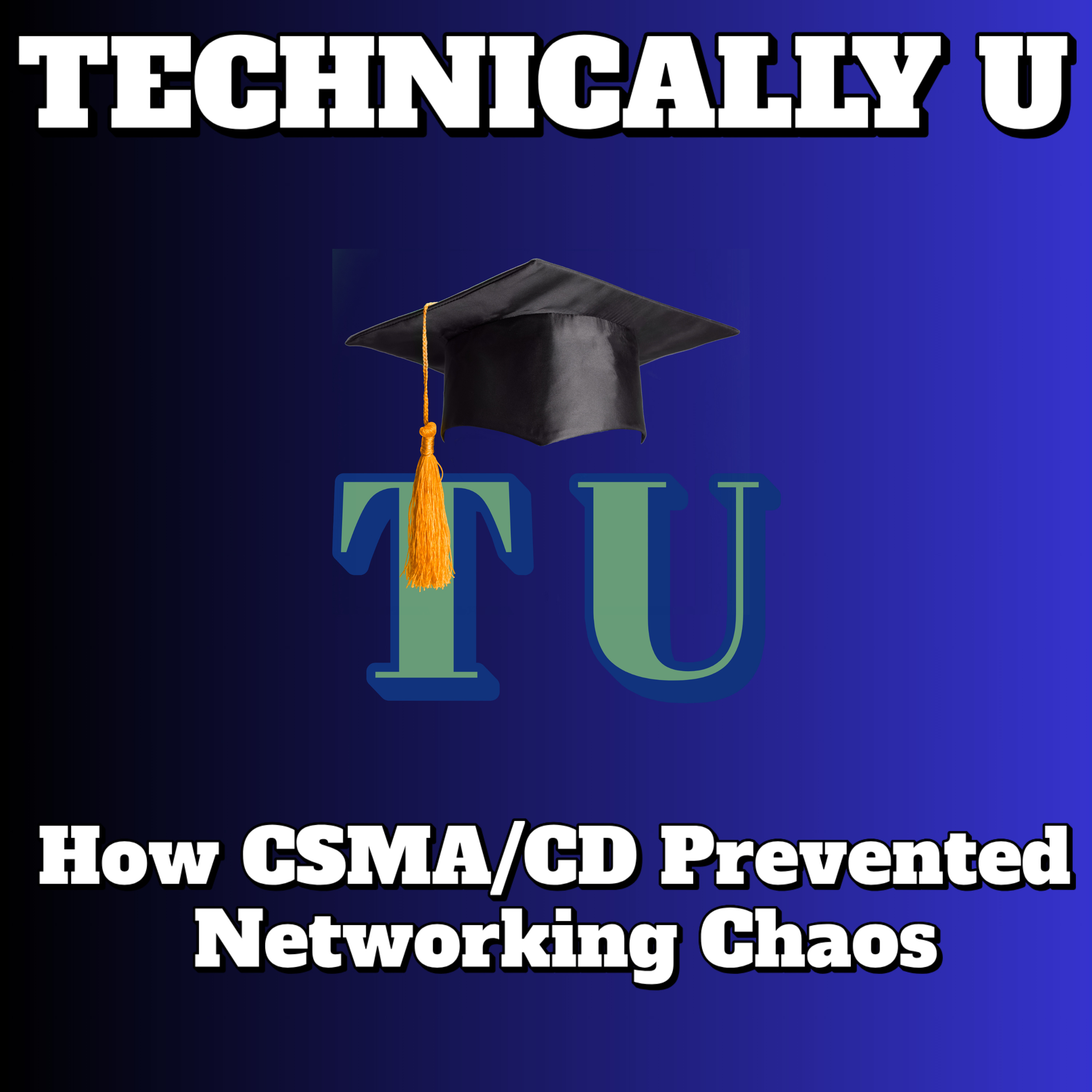 How CSMA/CD Prevented Networking Chaos episode artwork