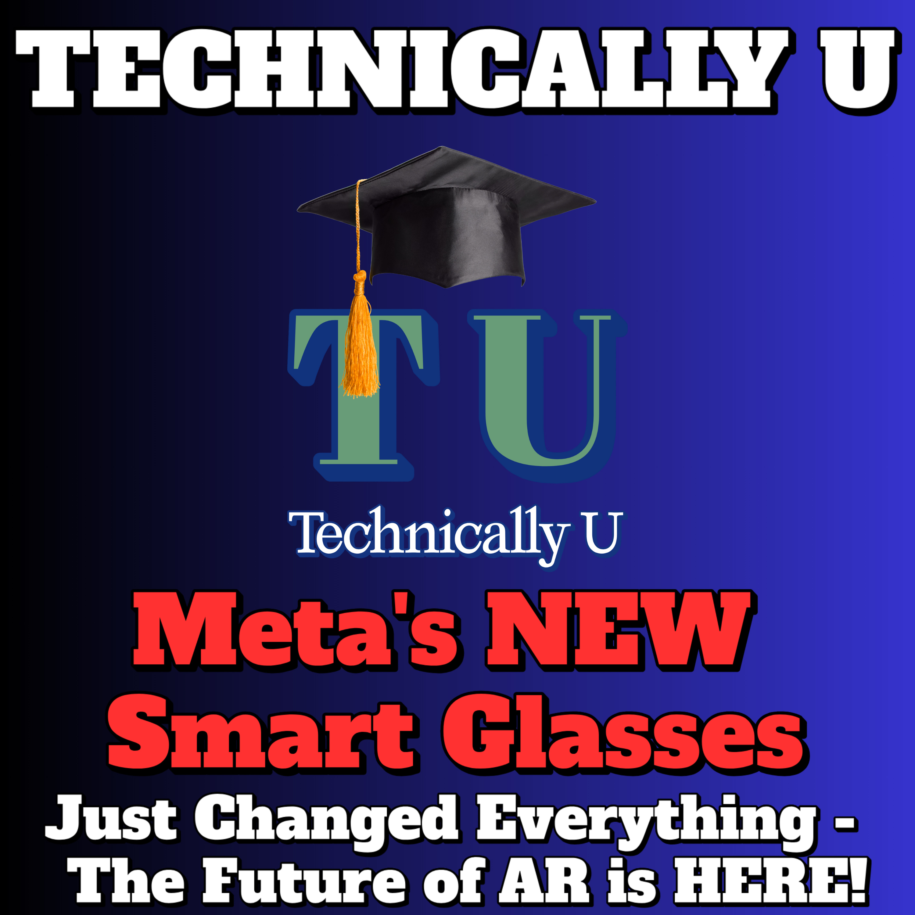 Meta's NEW Smart Glasses Just Changed Everything - The Future of AR is HERE! episode artwork
