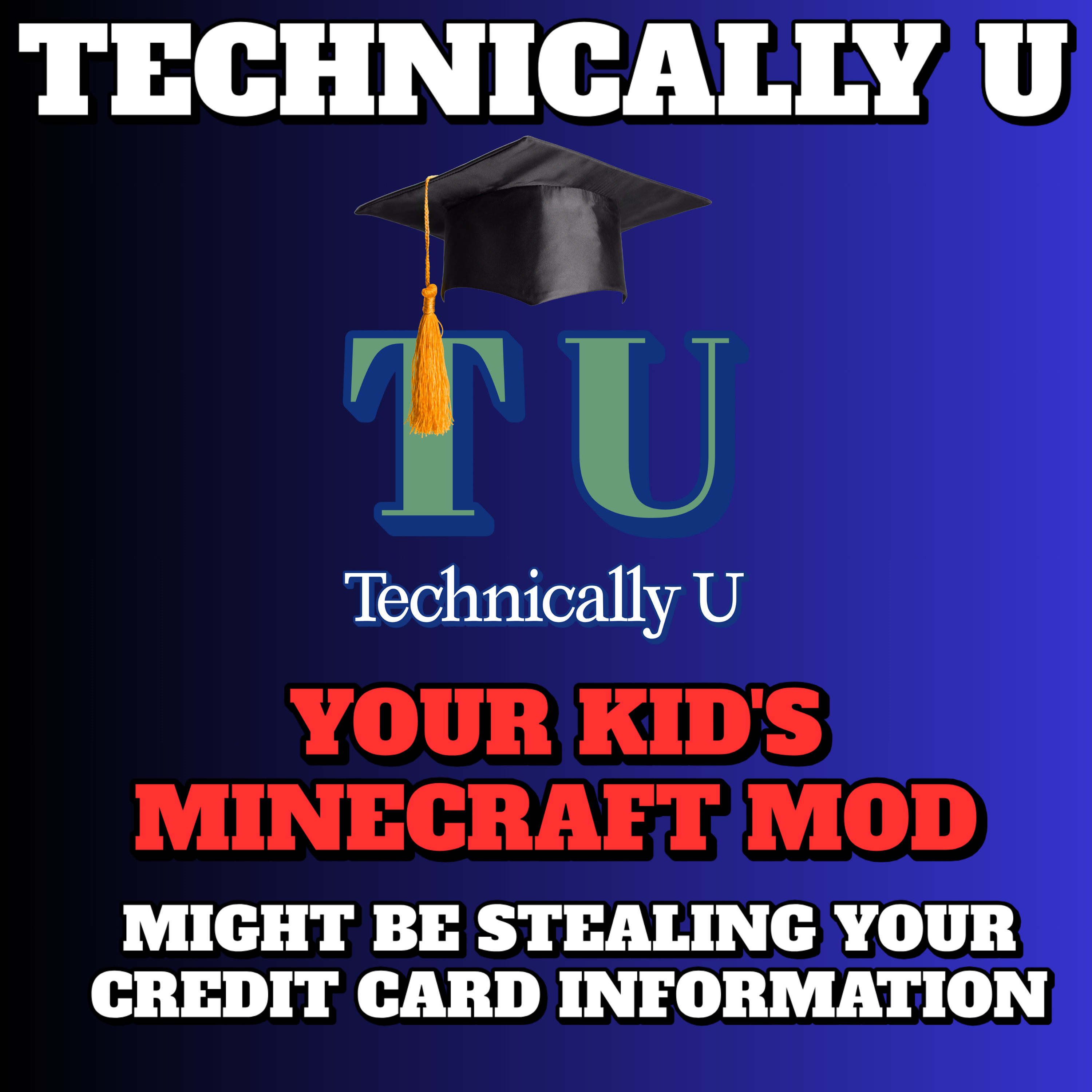 Your Kids Minecraft Game Might Be Stealing Your Credit Card Information episode artwork