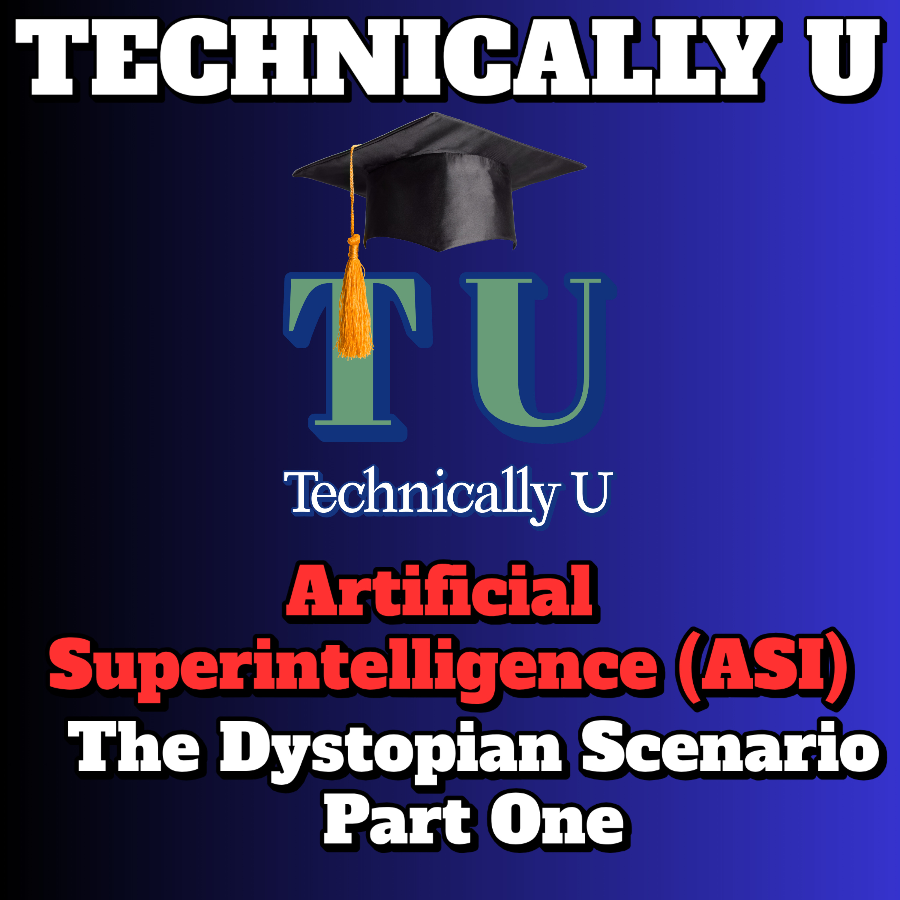 Artificial Superintelligence (ASI) Part One: The Nightmare (Fictional Doomsday Scenario) episode artwork