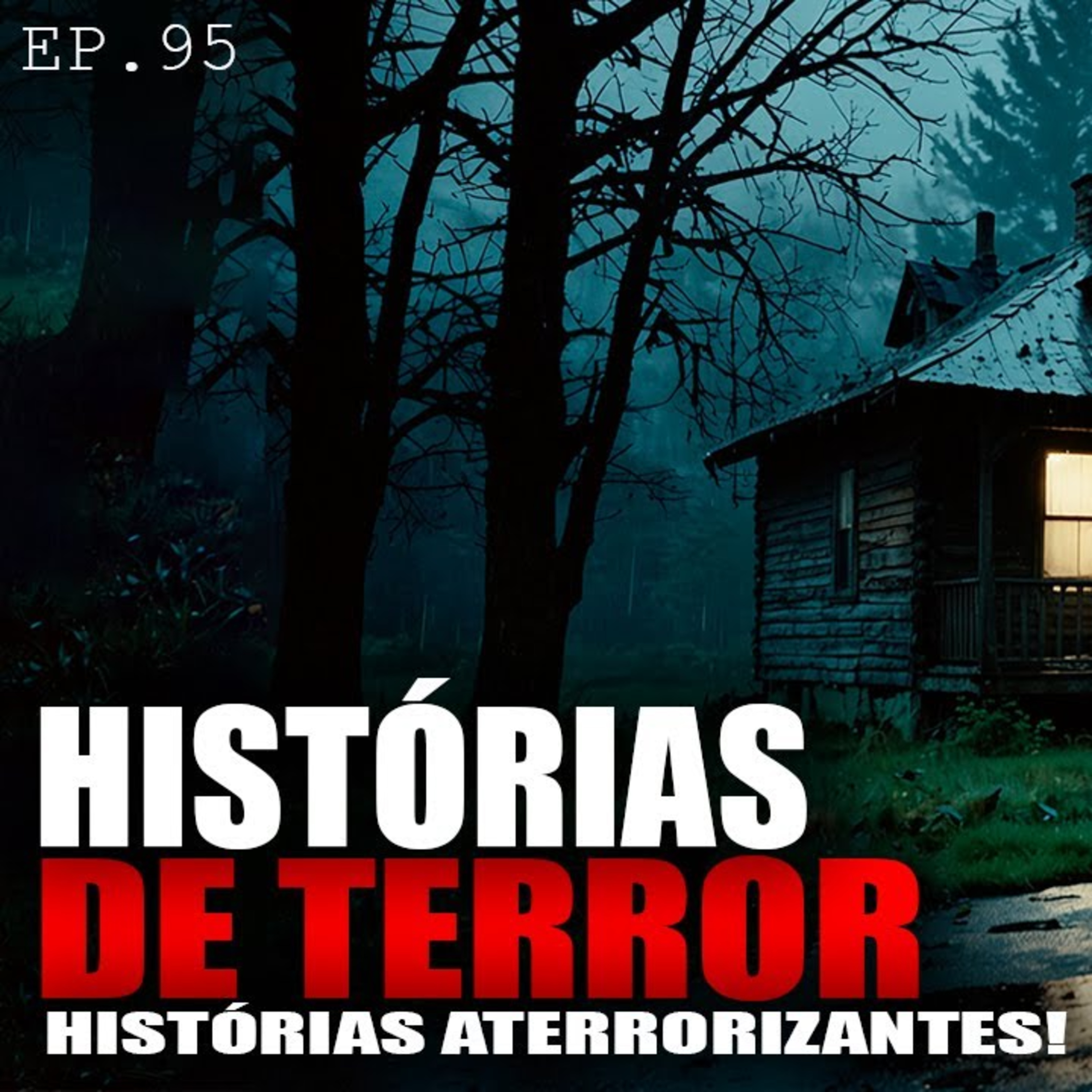 43 MINUTOS DE PURO TERROR - HISTÓRIAS ASSUSTADORAS - ep.95 episode artwork