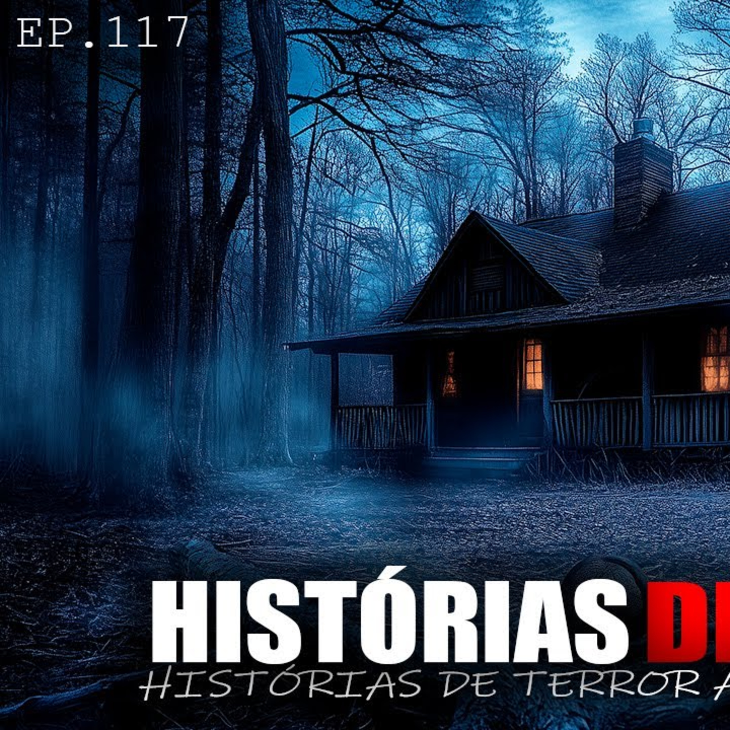 HISTÓRIAS DE TERROR ASSUSTADORAS - 7 HISTÓRIAS ATERRORIZANTES - ep.117 episode artwork