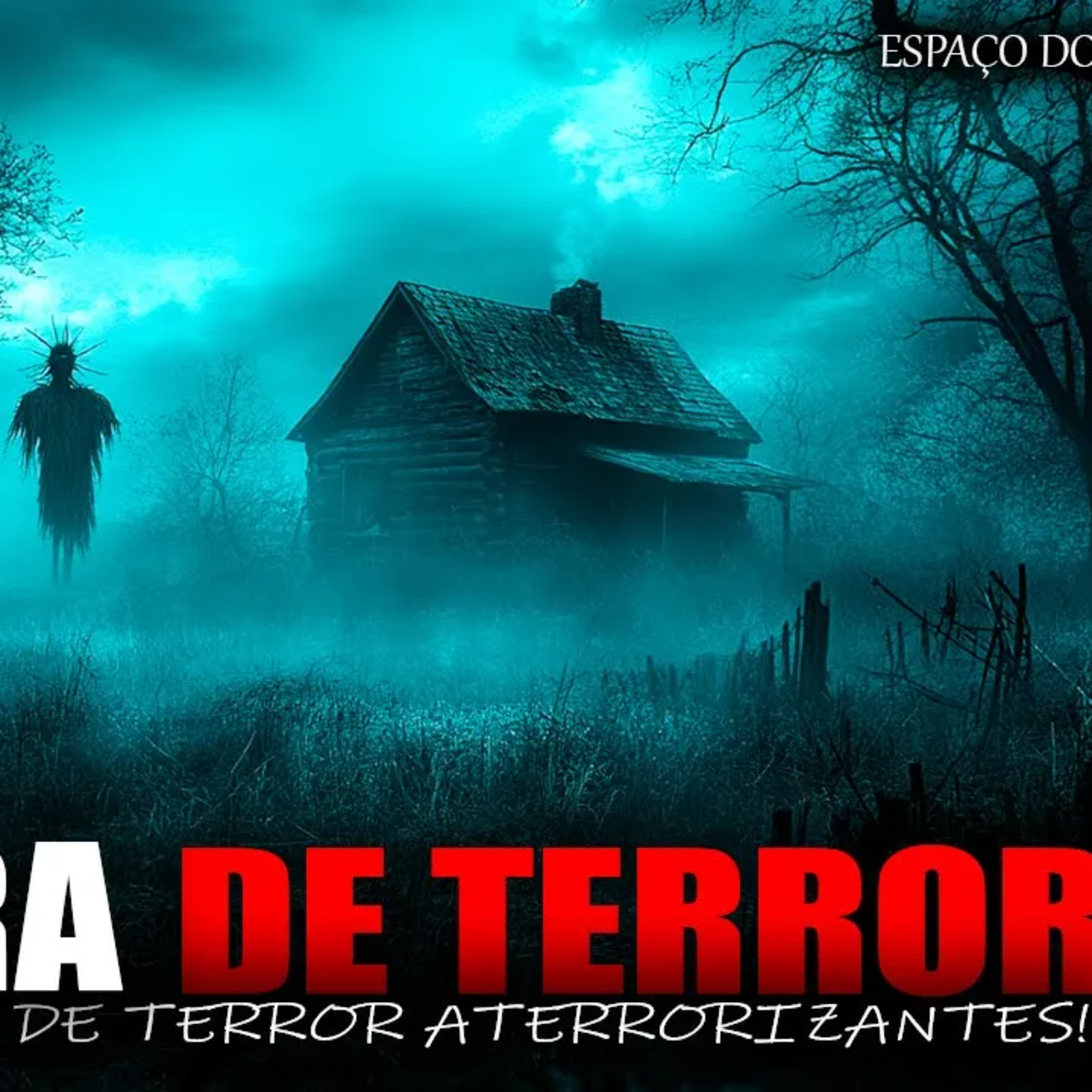 1 HORA DE TERROR - 6 HISTÓRIAS ASSUSTADORAS! - ep.130 episode artwork