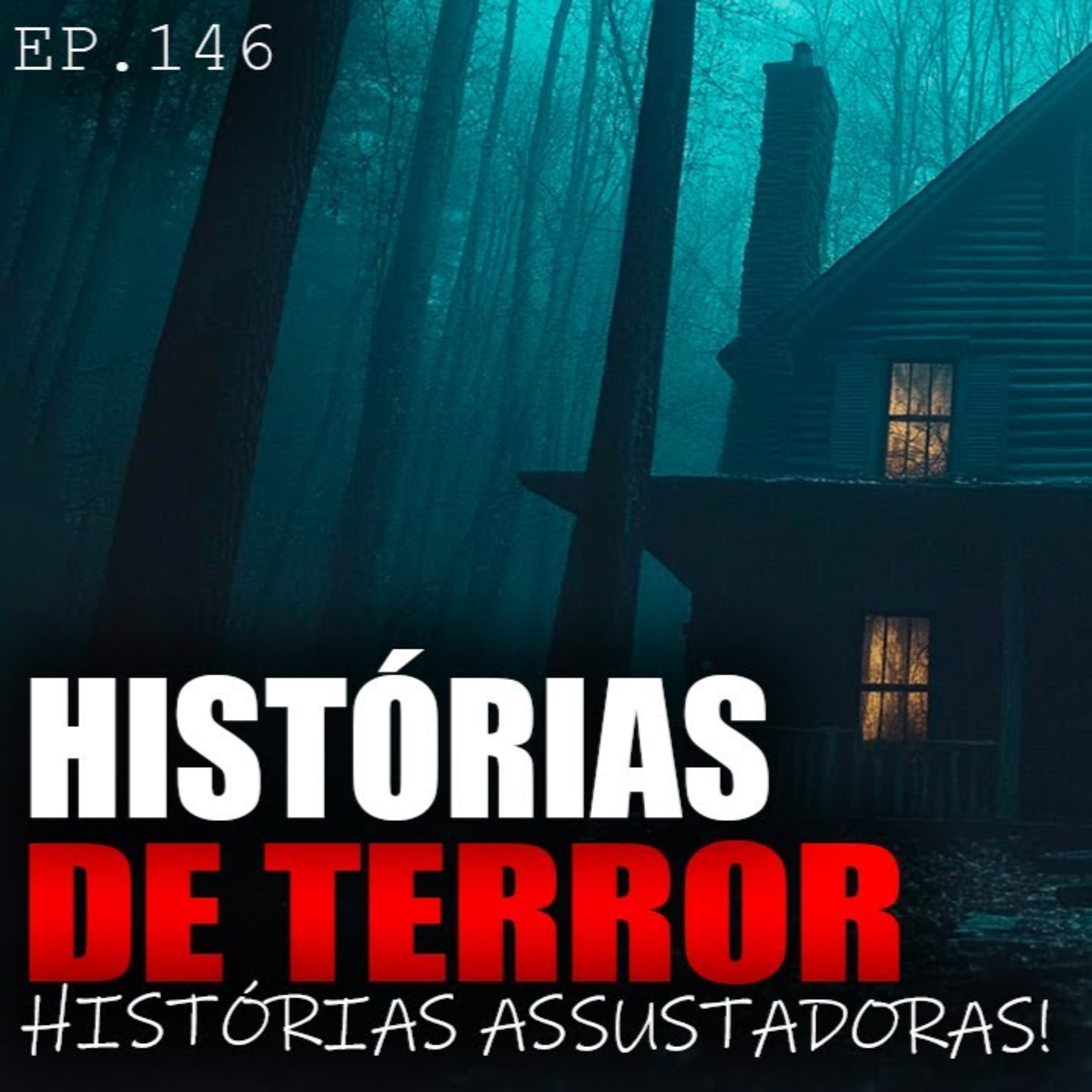 4 HISTÓRIAS DE TERROR ASSUSTADORAS - HISTÓRIAS ATERRORIZANTES! - ep.146 episode artwork
