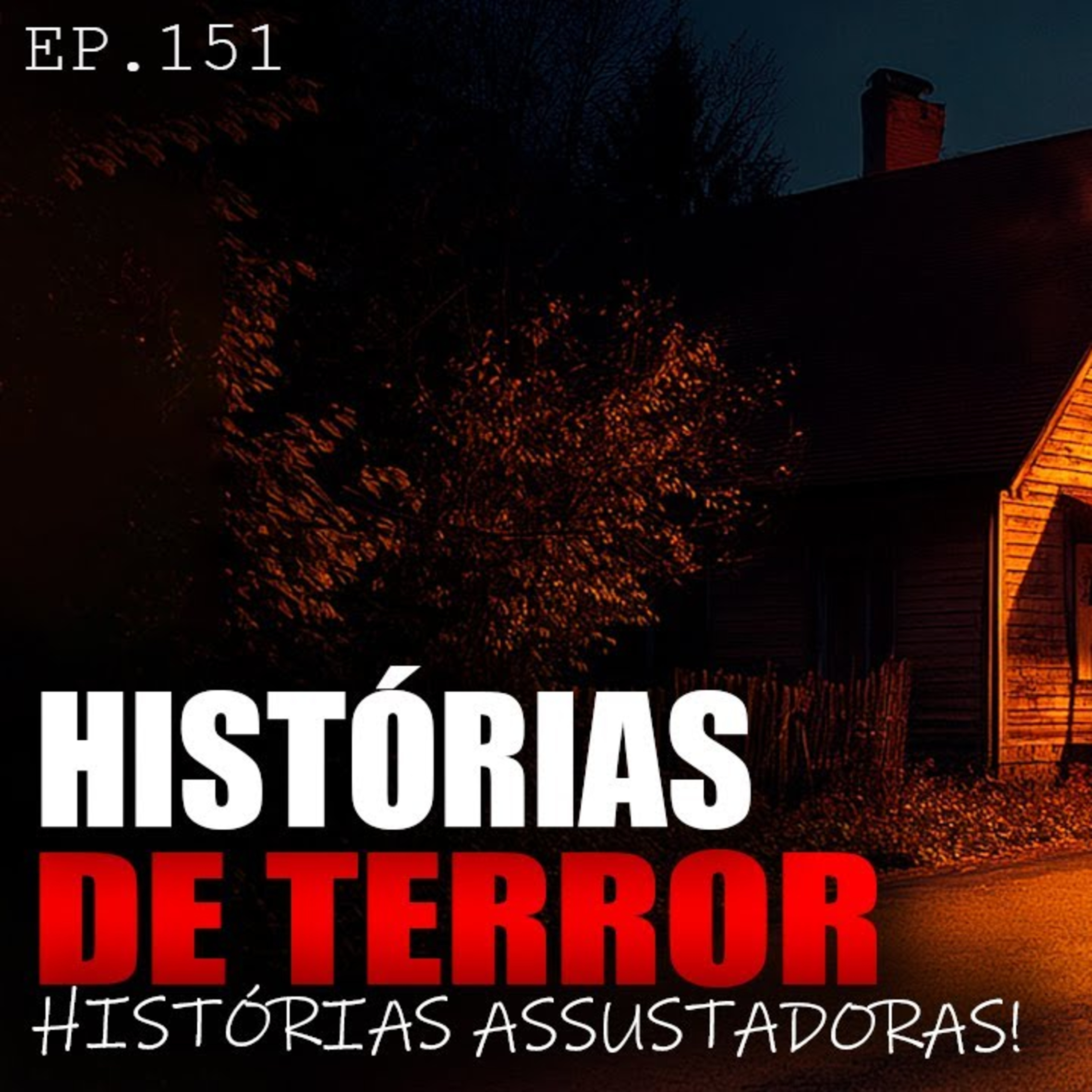 7 HISTÓRIAS DE TERROR - HISTÓRIAS ASSUSTADORAS - ep.151 episode artwork