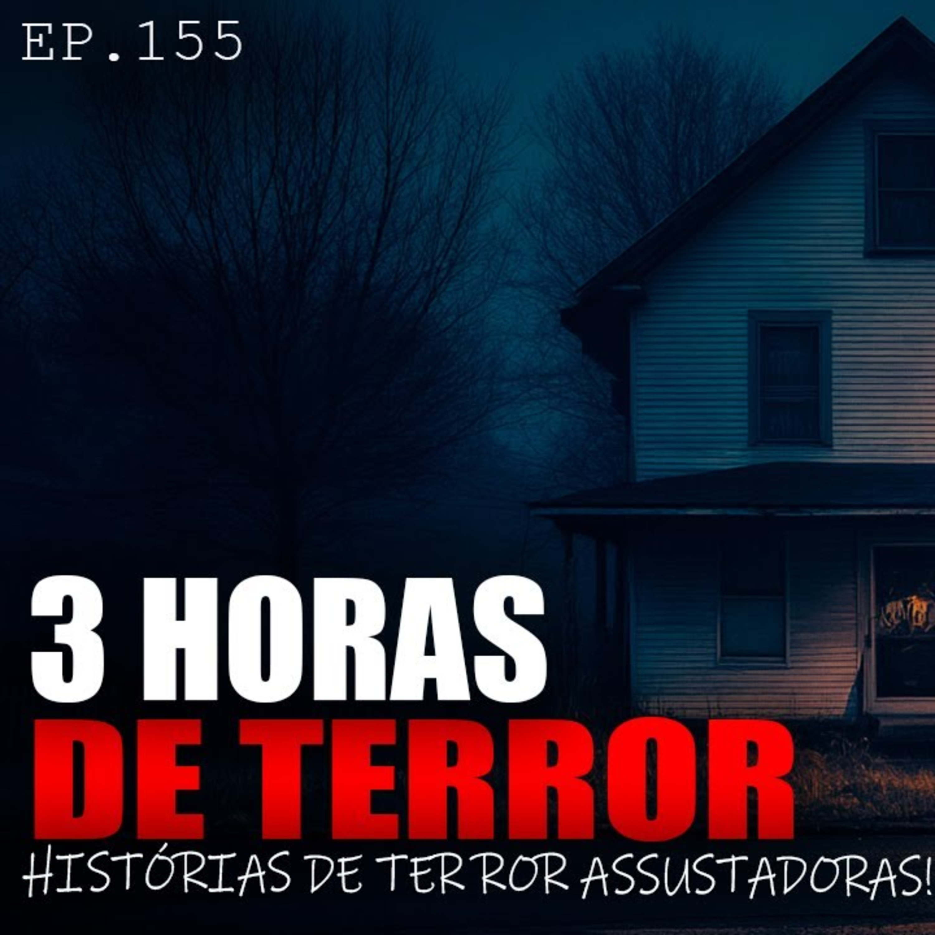 3 HORAS DE PURO TERROR - 28 HISTÓRIAS DE TERROR ASSUSTADORAS - compilado - ep.155 episode artwork