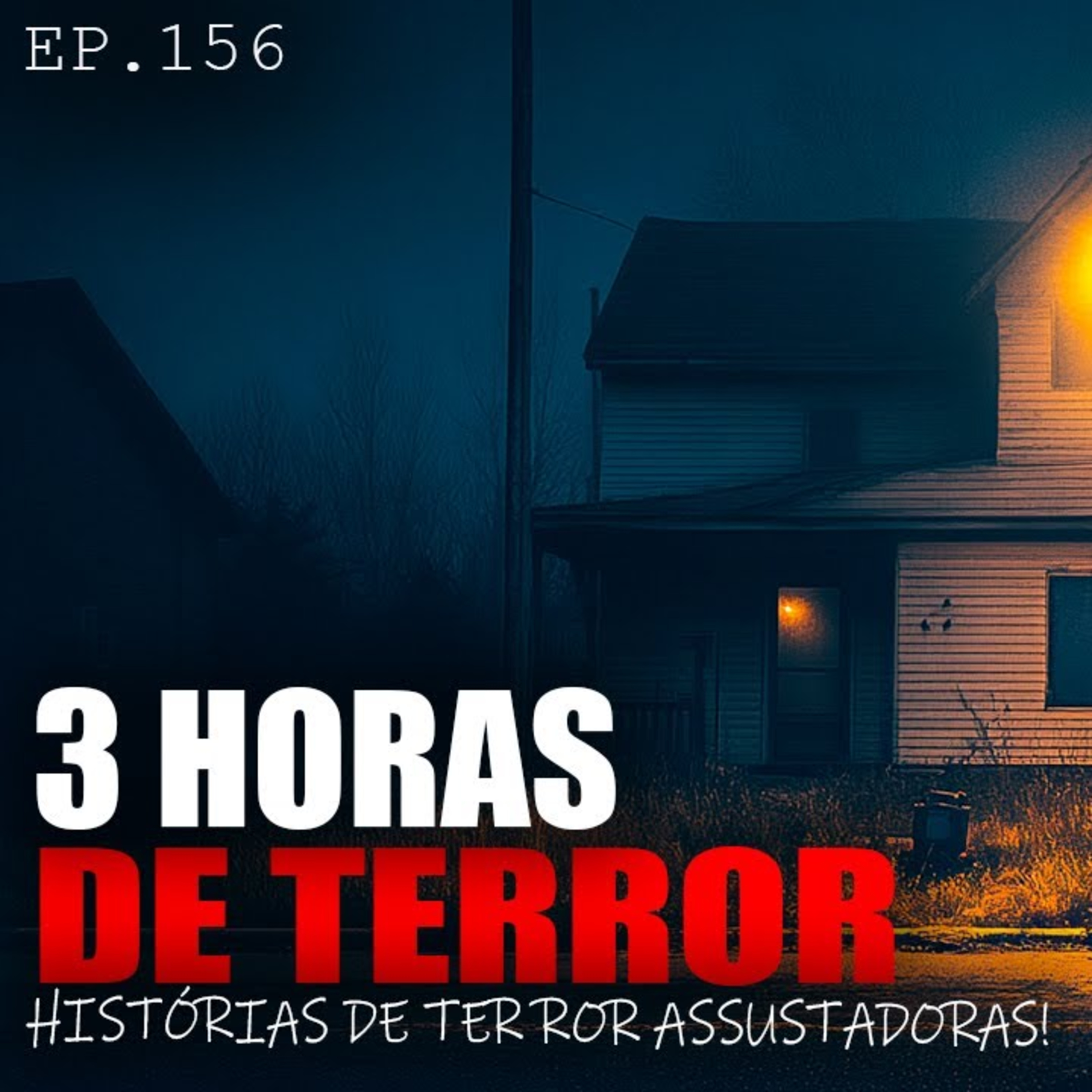3 HORAS DE HISTÓRIAS DE TERROR - 30 HISTÓRIAS DE TERROR ASSUSTADORAS - compilado - ep.156 episode artwork